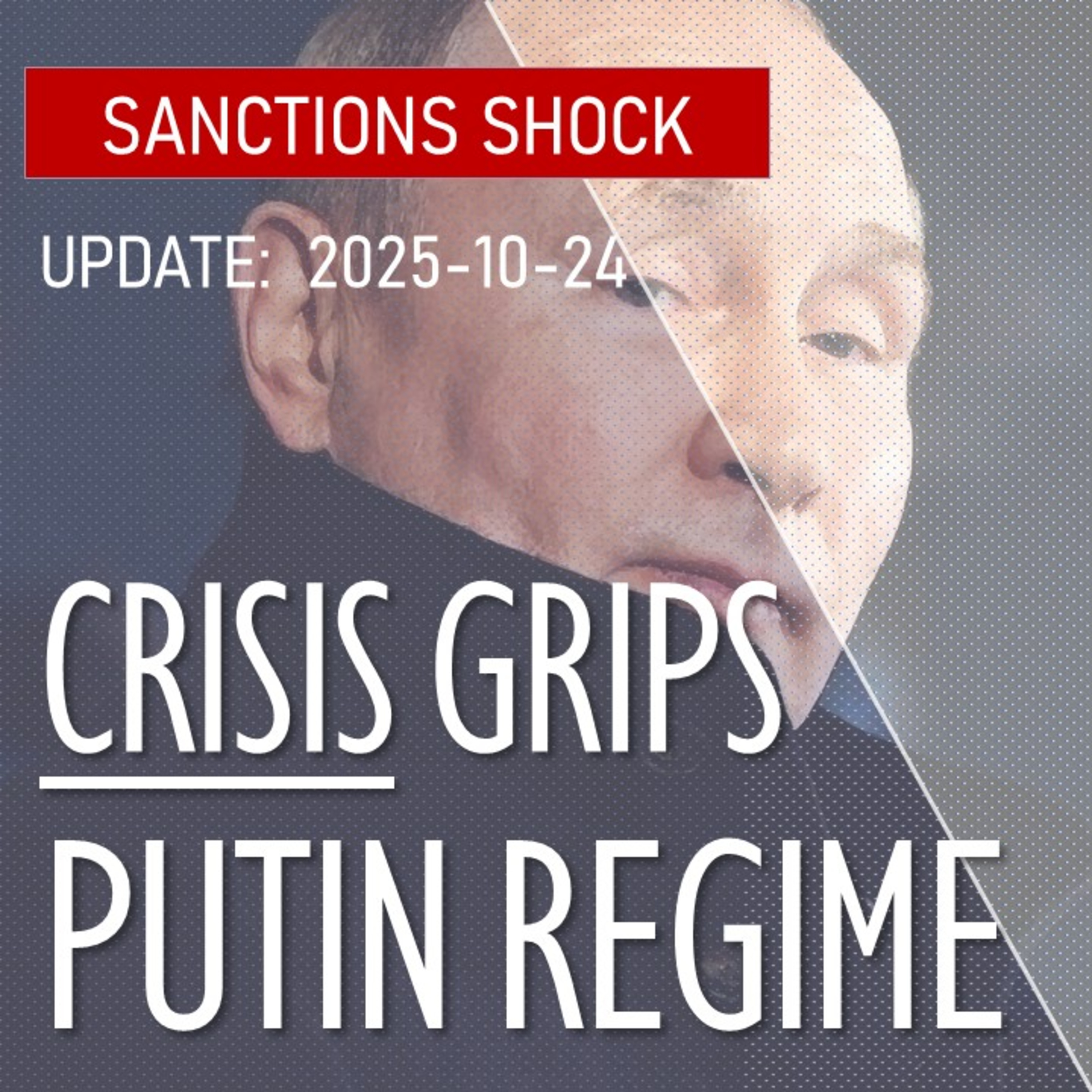 BREAKING: Crisis GRIPS Putin's Regime as Sanctions Tighten episode artwork