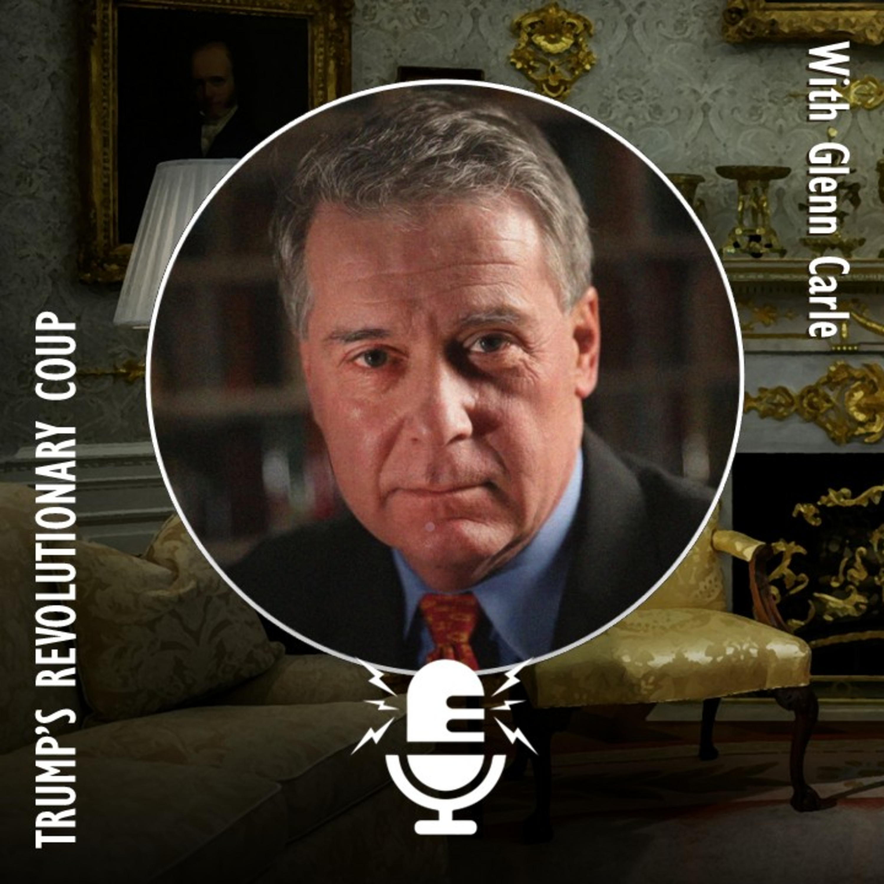 857. A Revolutionary Coup is Under Way in the U.S. Argues Glenn Carle episode artwork