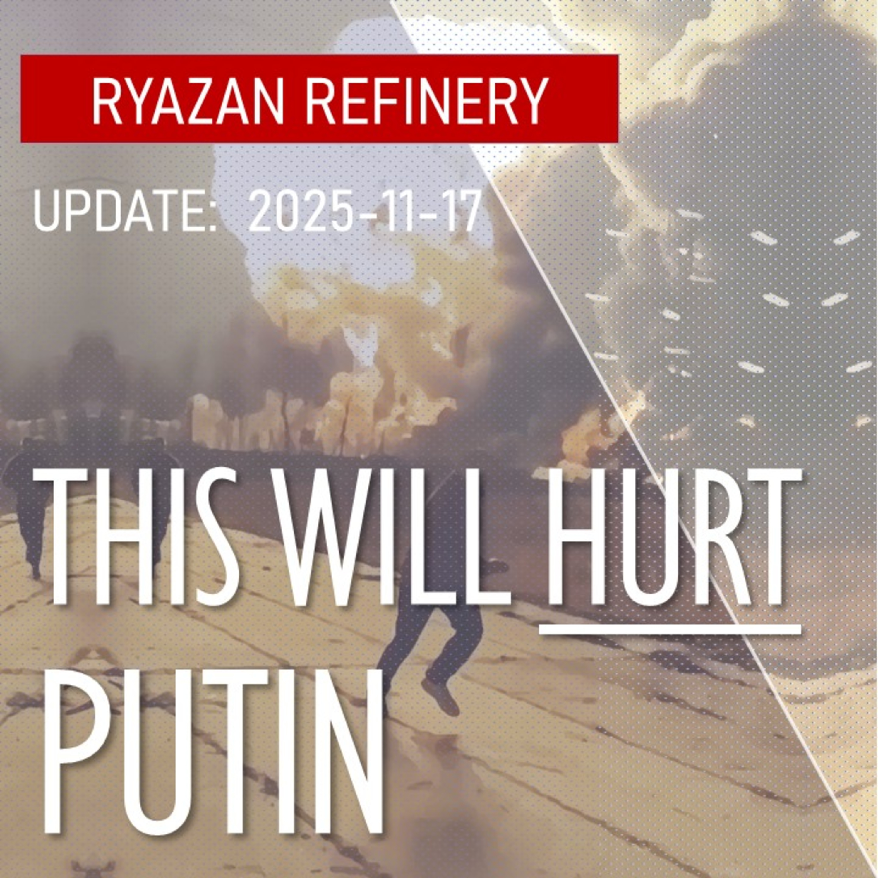 Oil Offline After Major Strike on Ryazan Refinery - How Badly Will it Hurt Putin? episode artwork