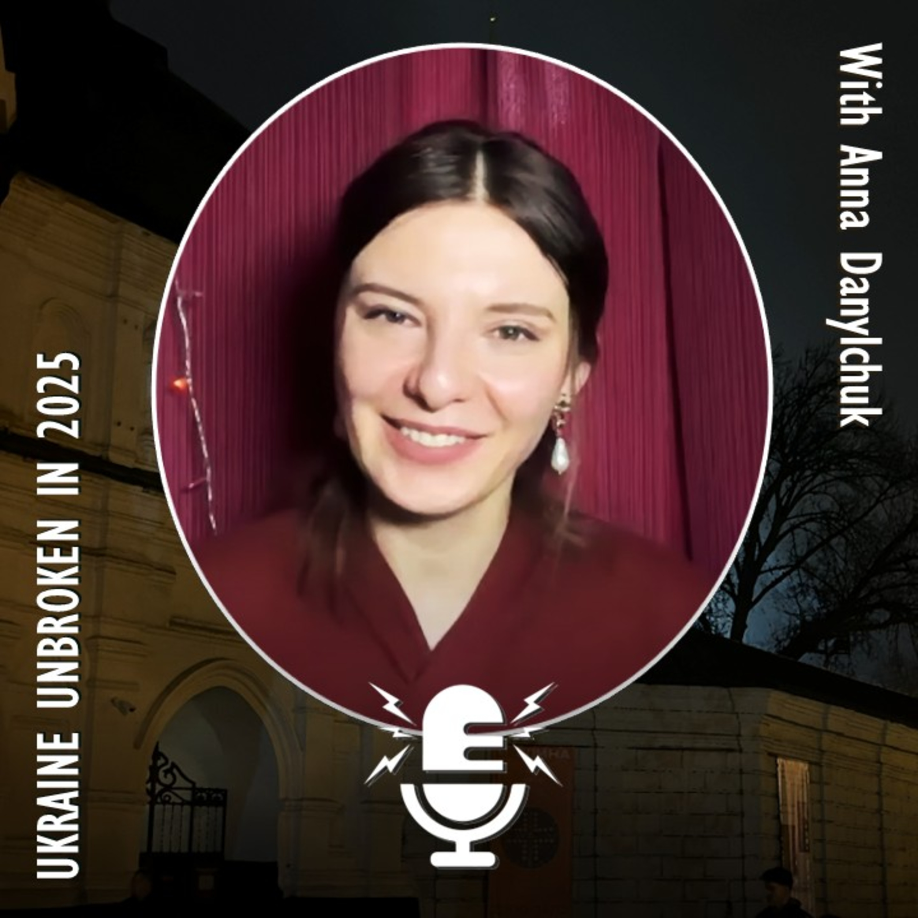 909. Ukraine Unbroken in 2025 - Here's why with Anna from Ukraine  episode artwork