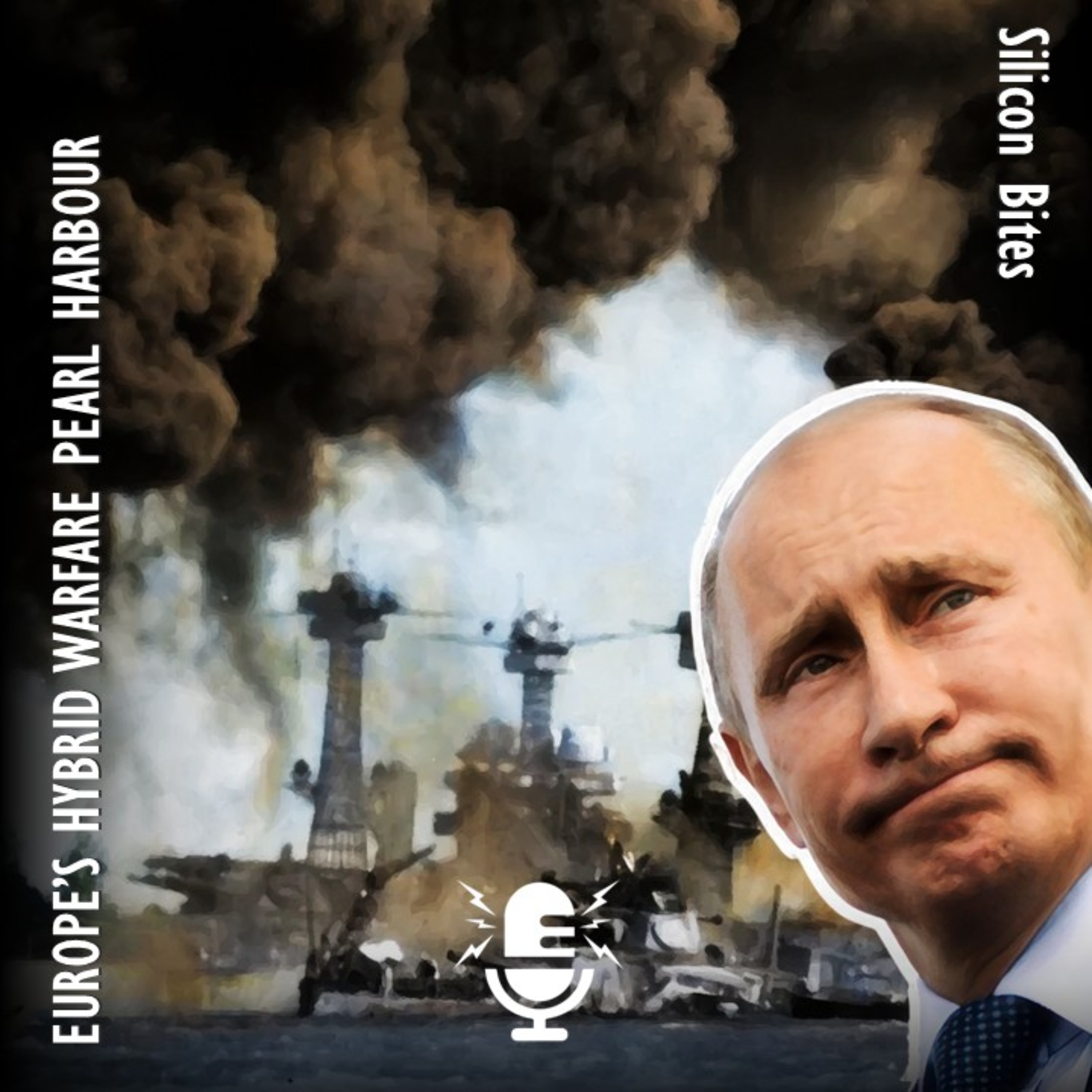 What If Russia Shut Down Europe? Is a Hybrid Pearl Harbour Possible? episode artwork
