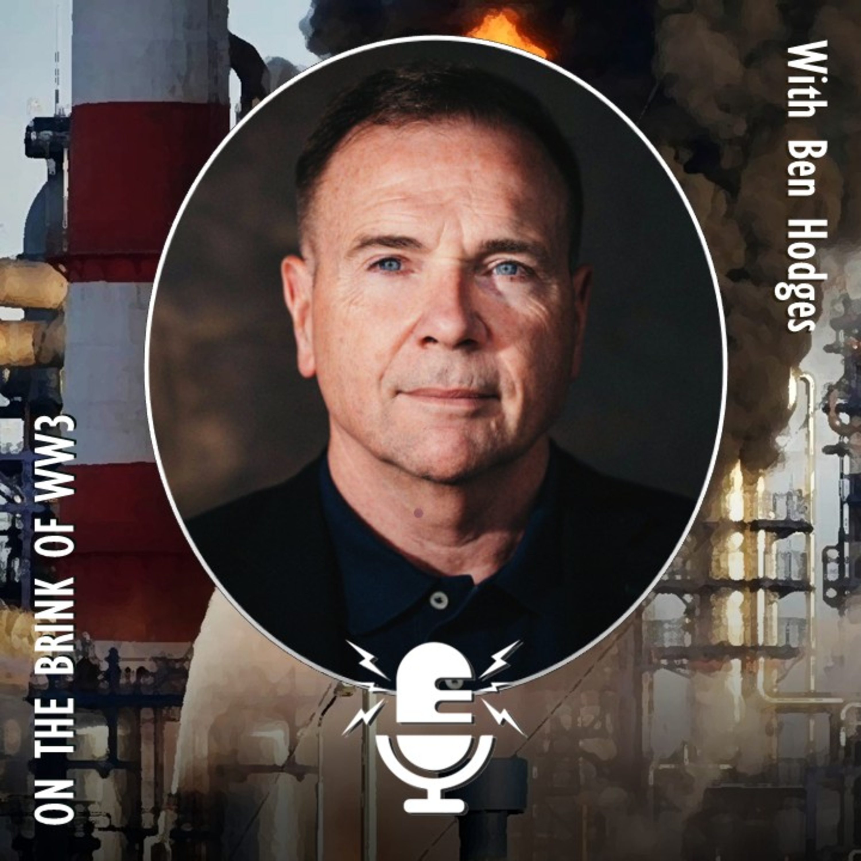 1000. Ben Hodges: Are we Closer to Global Conflagration Than Any Other Time Since WW2?! episode artwork