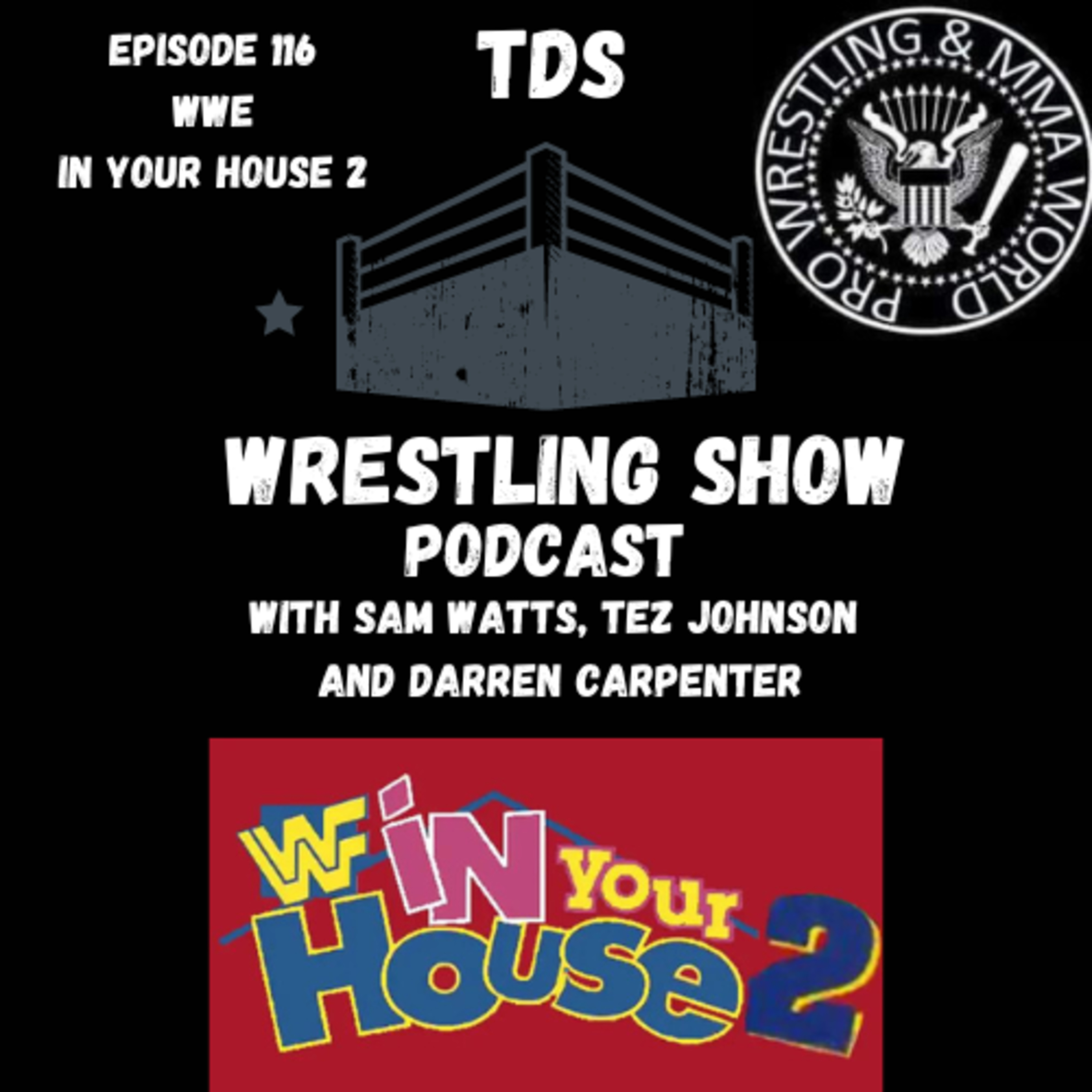 TDS Wrestling Show Podcast