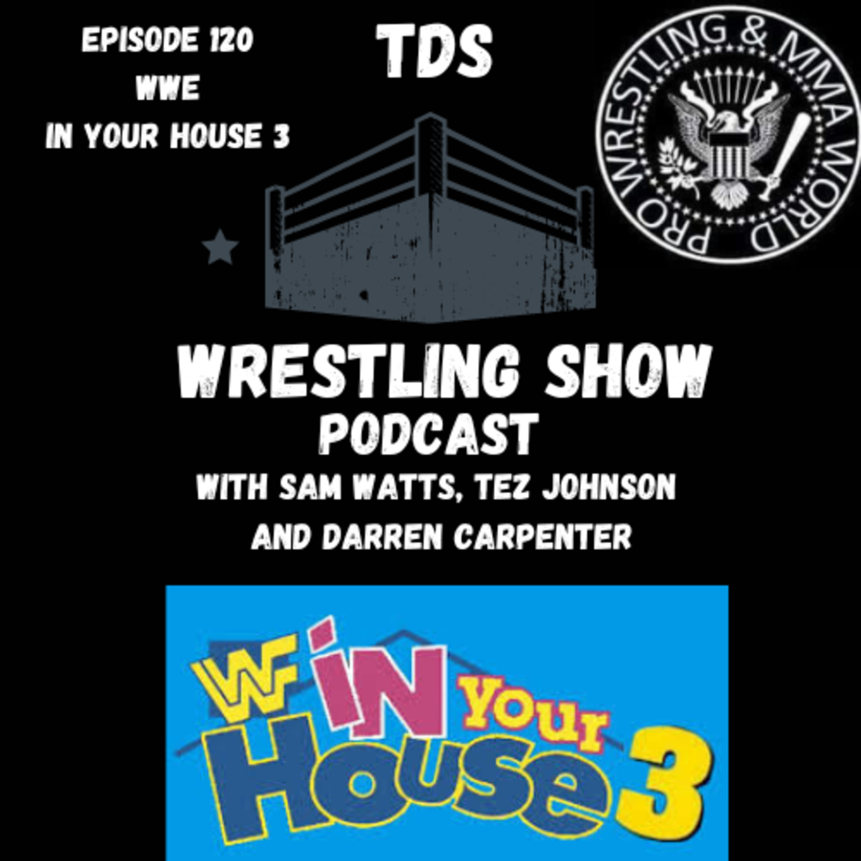 TDS Wrestling Show Podcast
