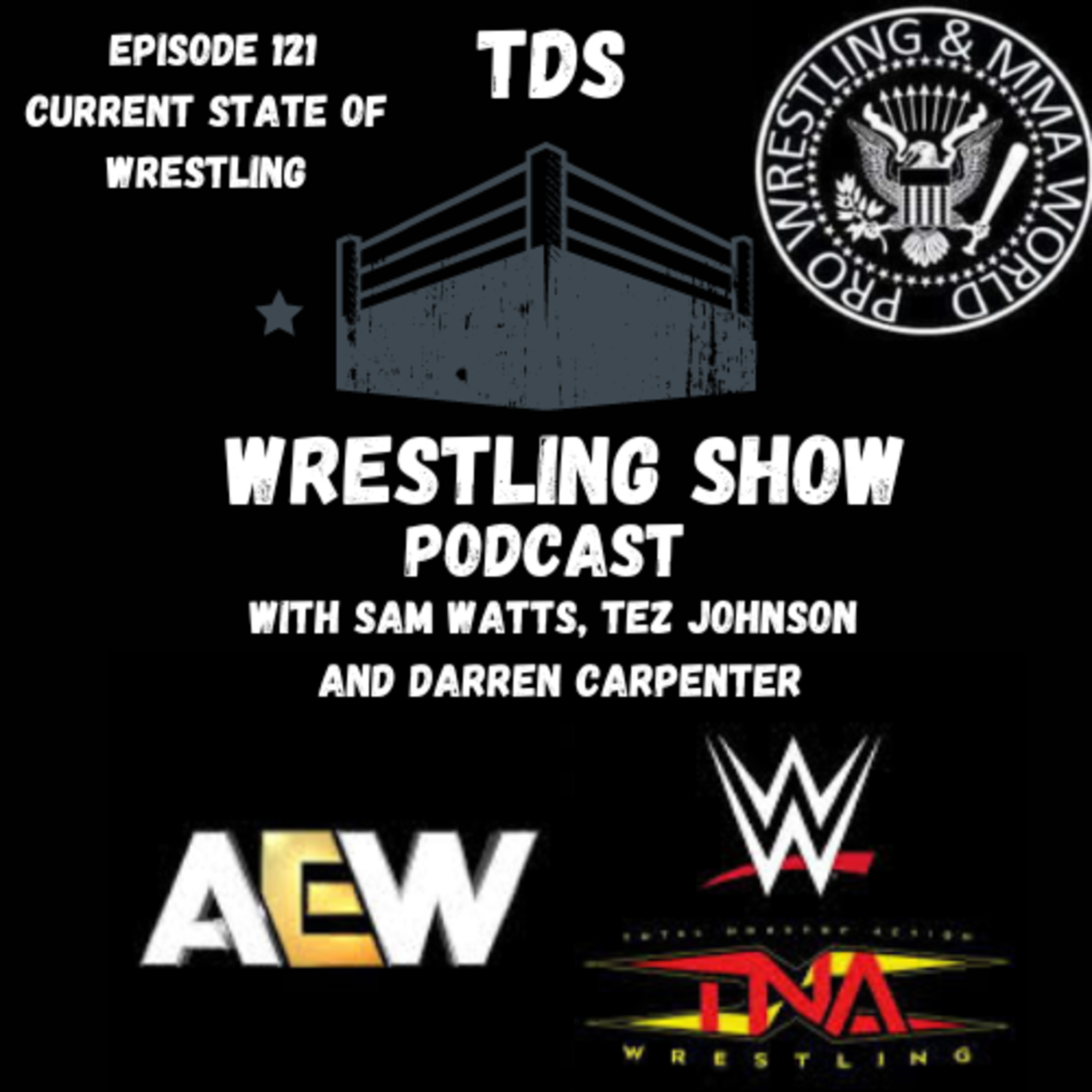 TDS Wrestling Show Podcast