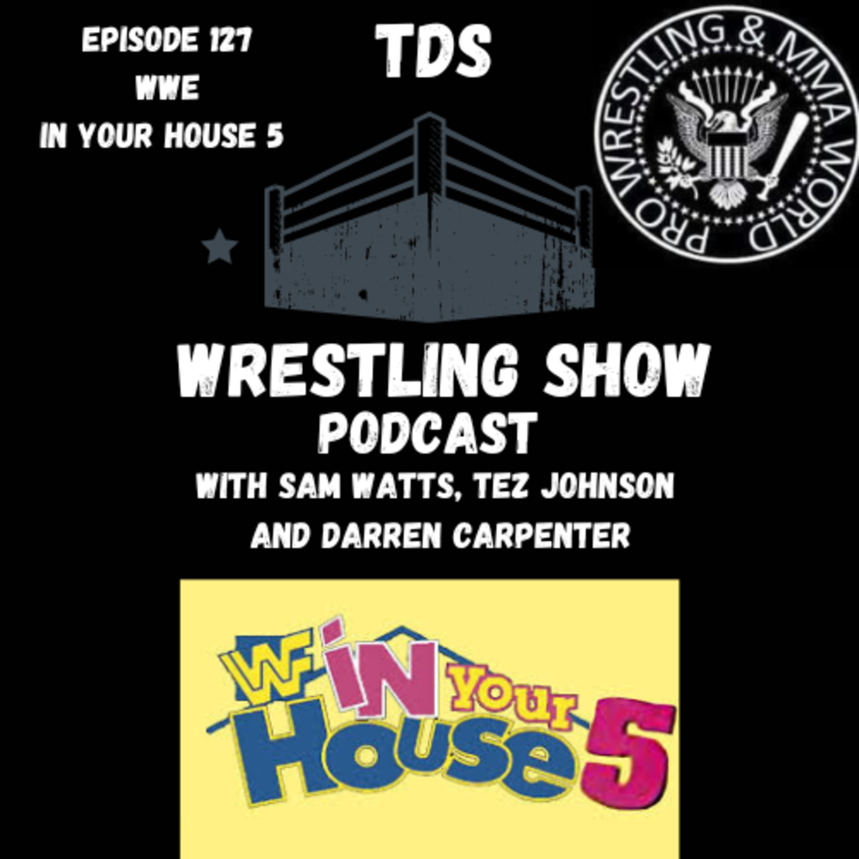 TDS Wrestling Show Podcast
