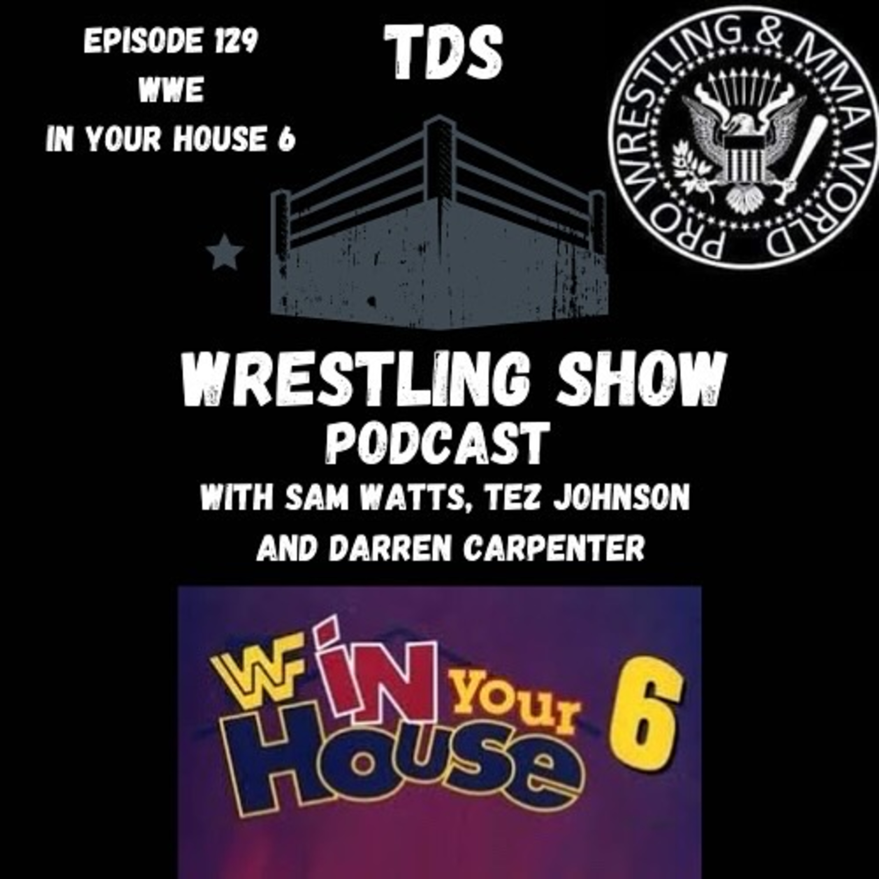 TDS Wrestling Show Podcast