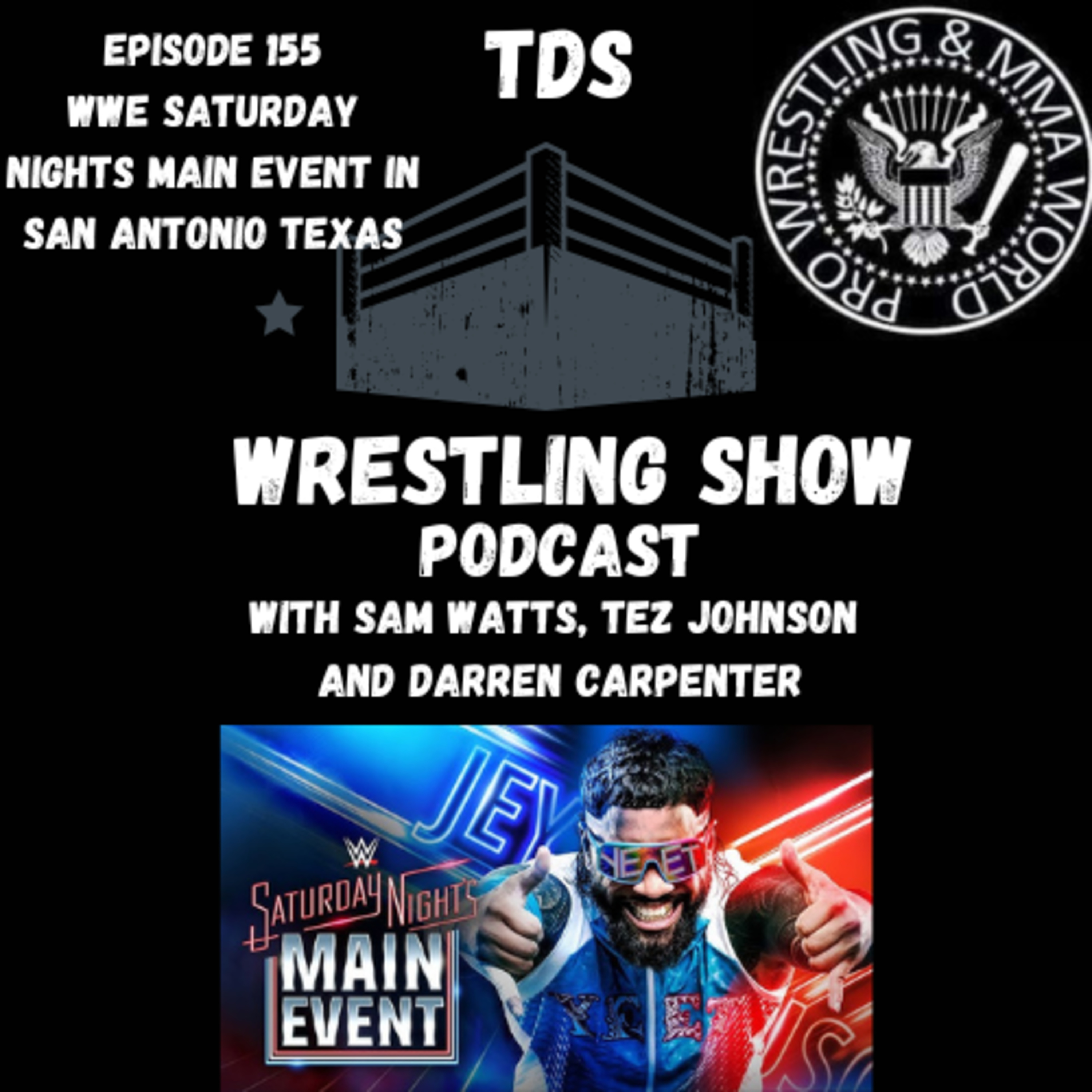 TDS Wrestling Show Podcast