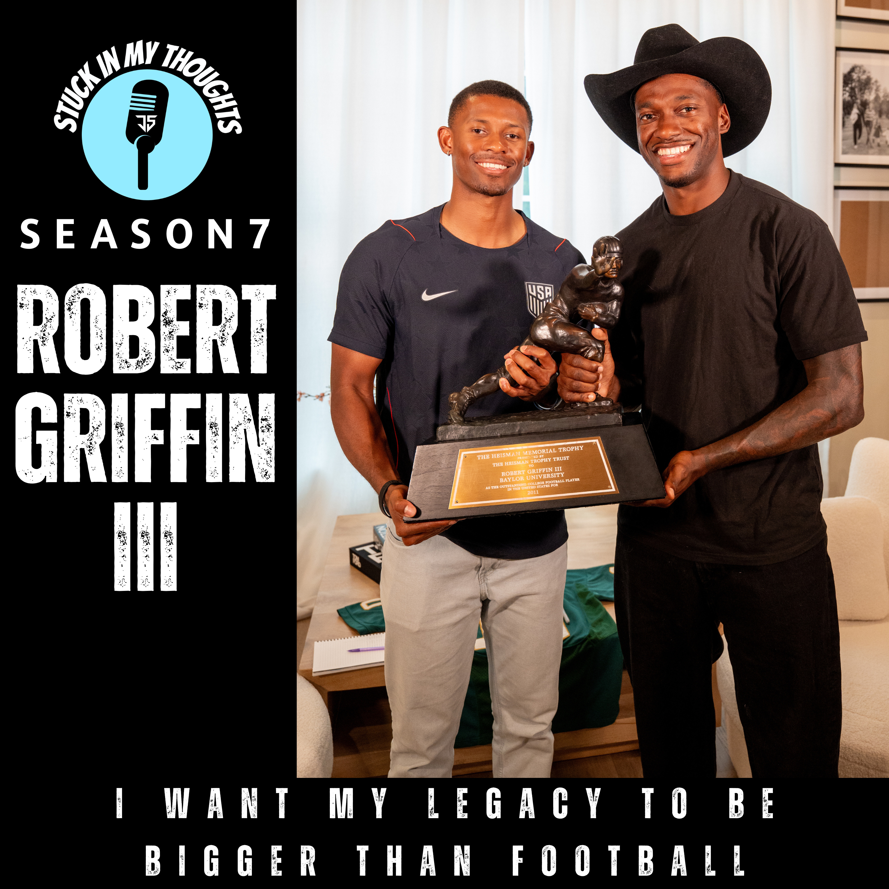 RG3 on Heisman, NFL & Life After Football | Stuck In My Thoughts Podcast episode artwork