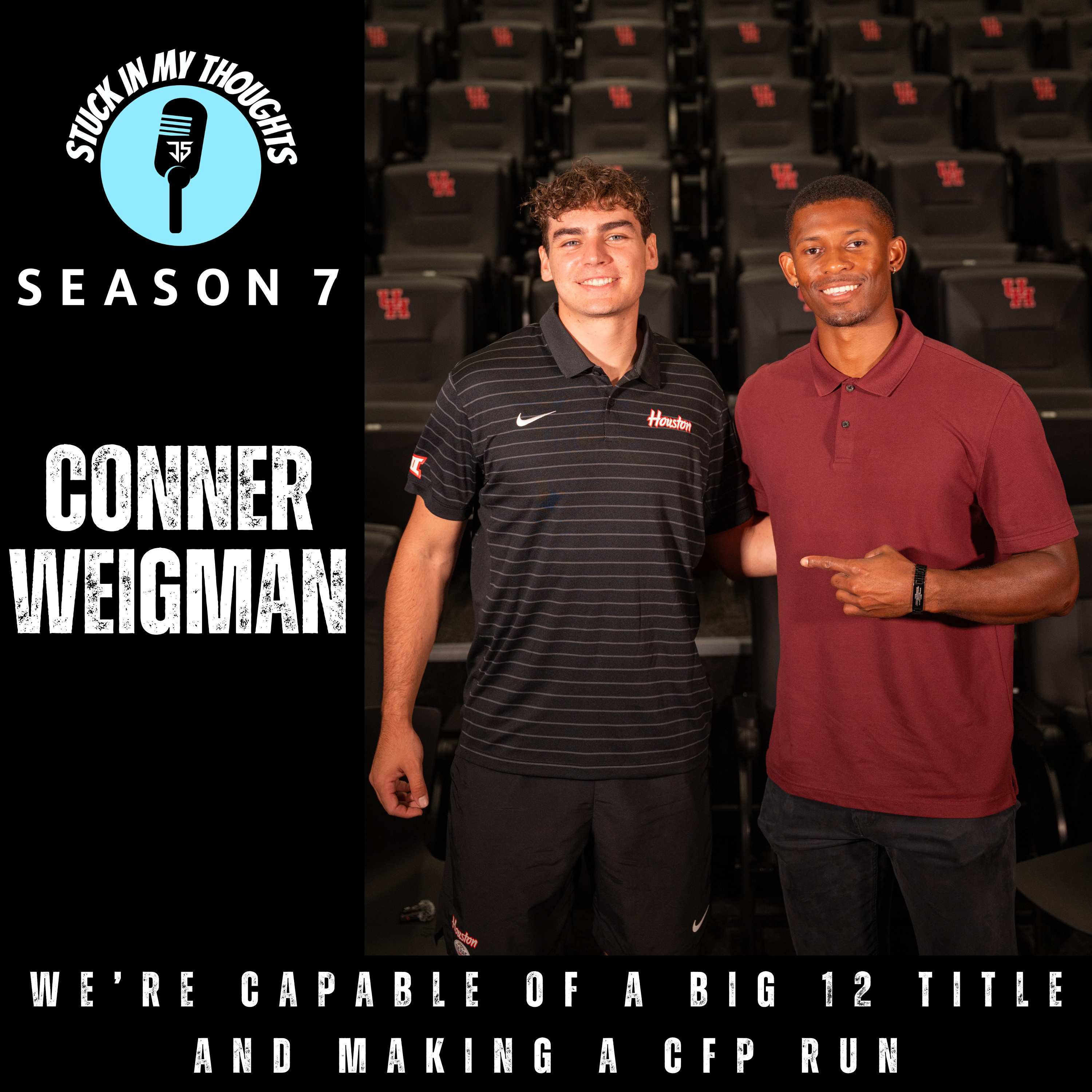 Conner Weigman On Houston Football's CFP Goals, Leadership, & NFL | Stuck In My Thoughts Podcast episode artwork
