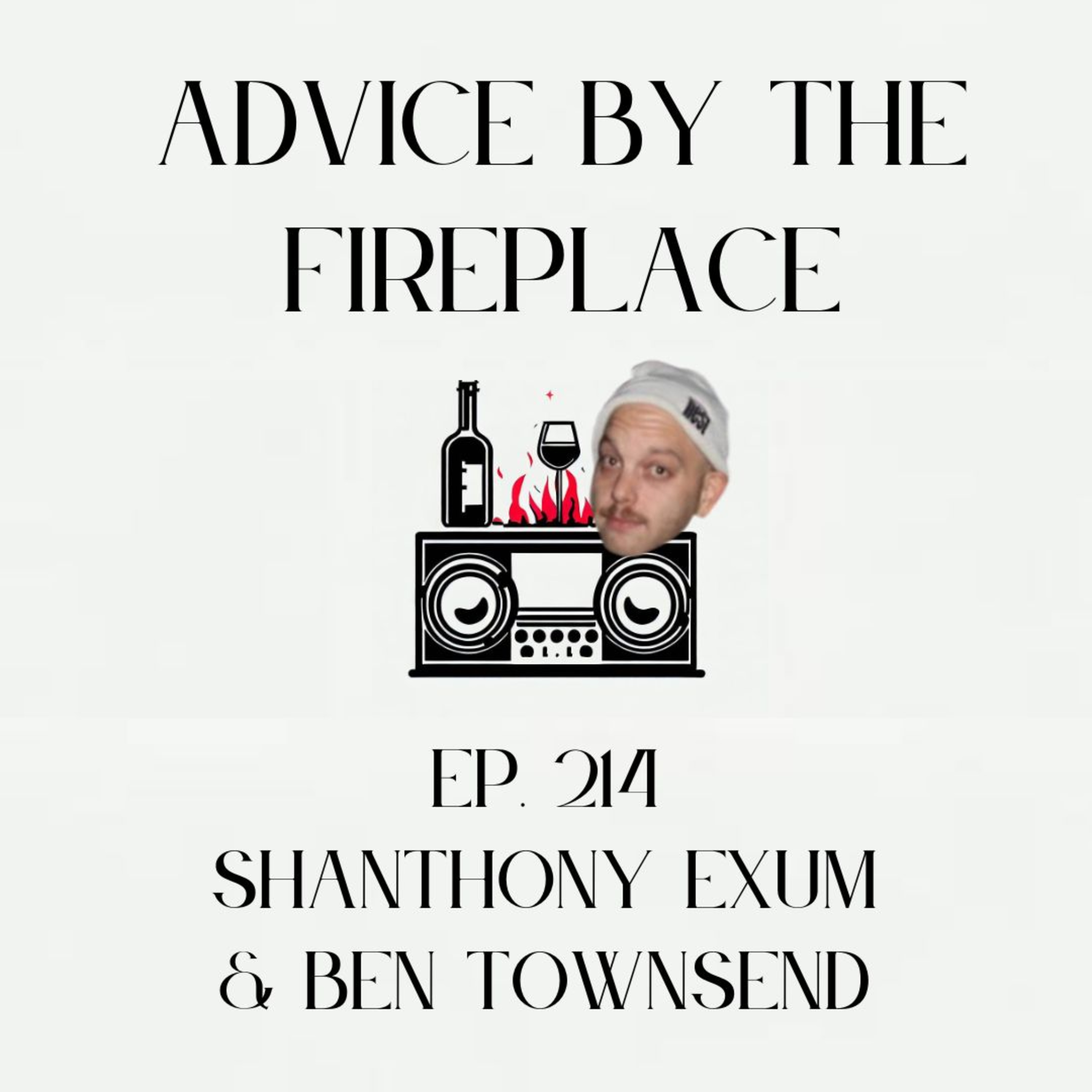 Ep. 214 w/ Shanthony Exum & Ben Townsend episode artwork