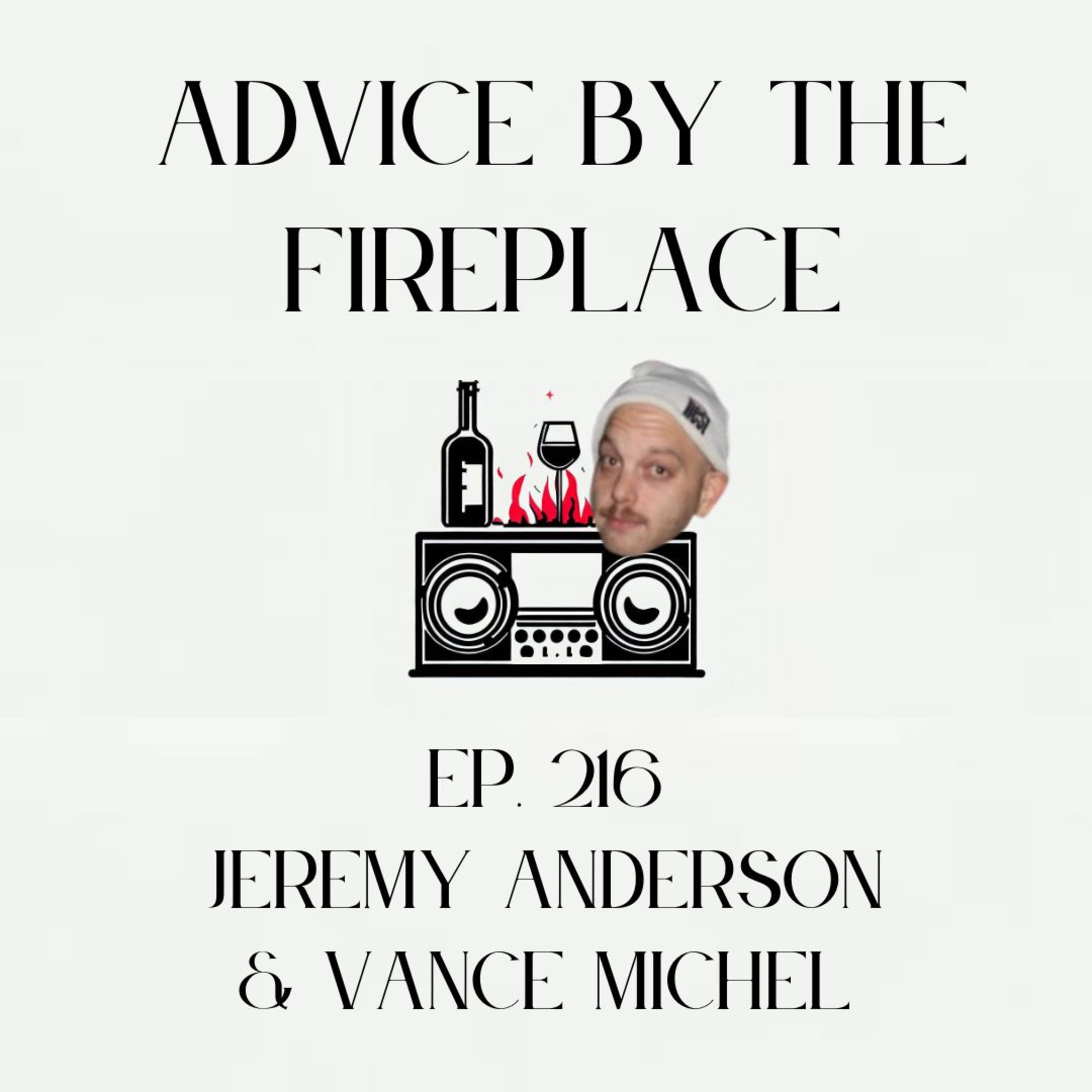 Ep. 216 w/ Jeremy Anderson & Vance Michel  episode artwork