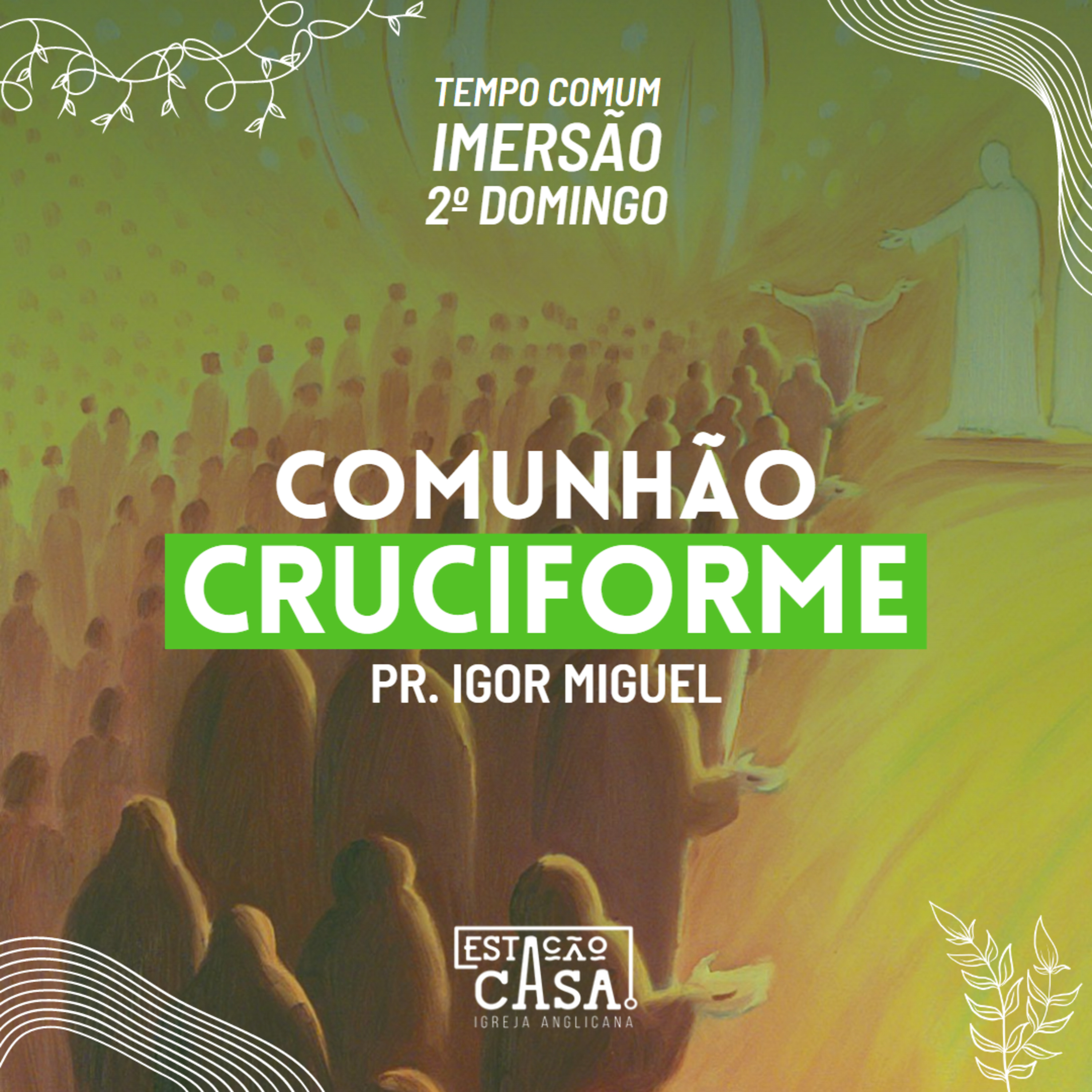 Estação Casa - Igreja Anglicana