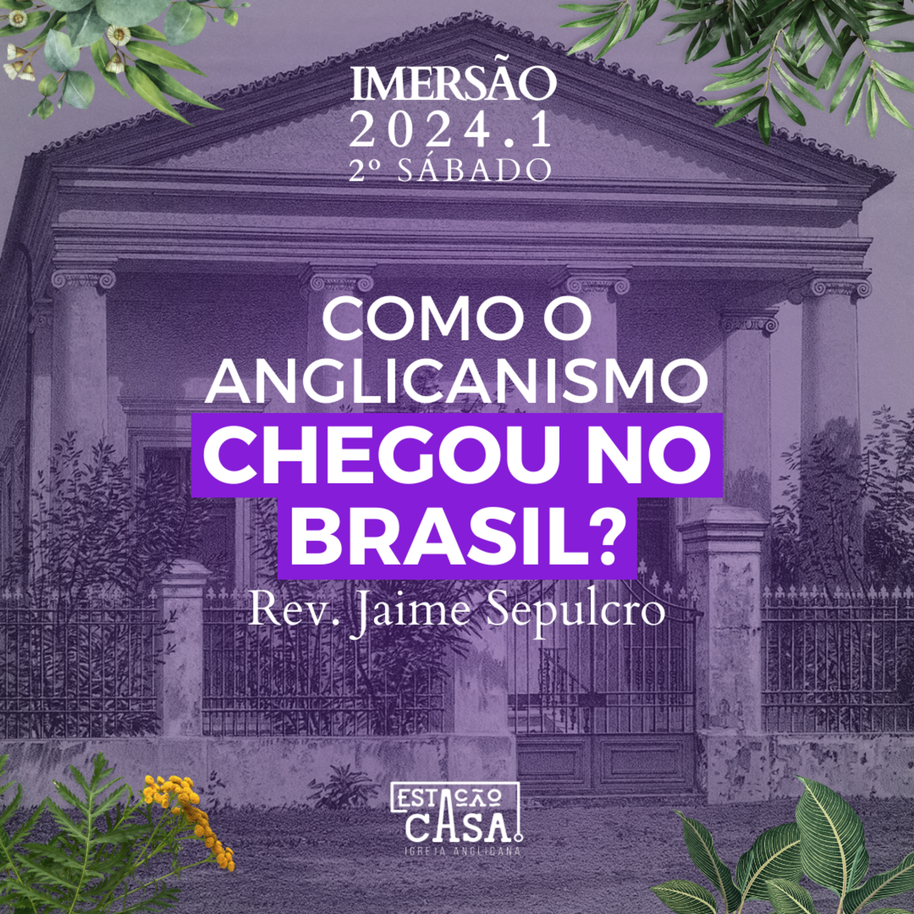 Estação Casa - Igreja Anglicana