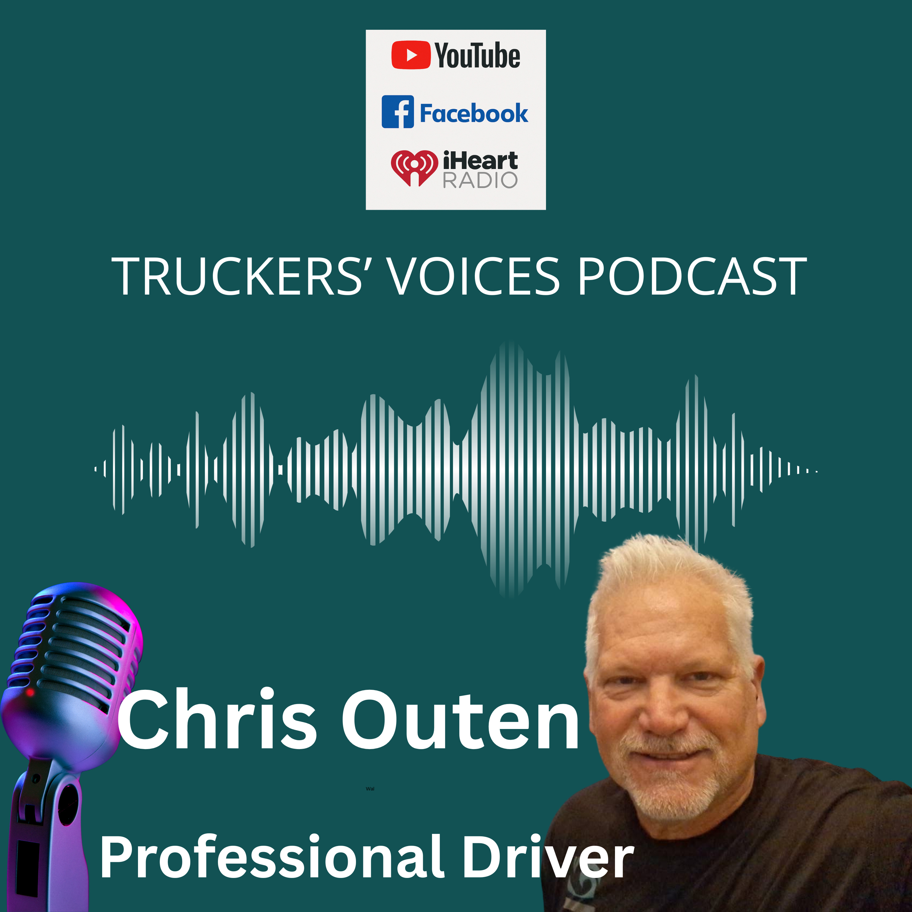 Truckers’ Voices with Chris Outen