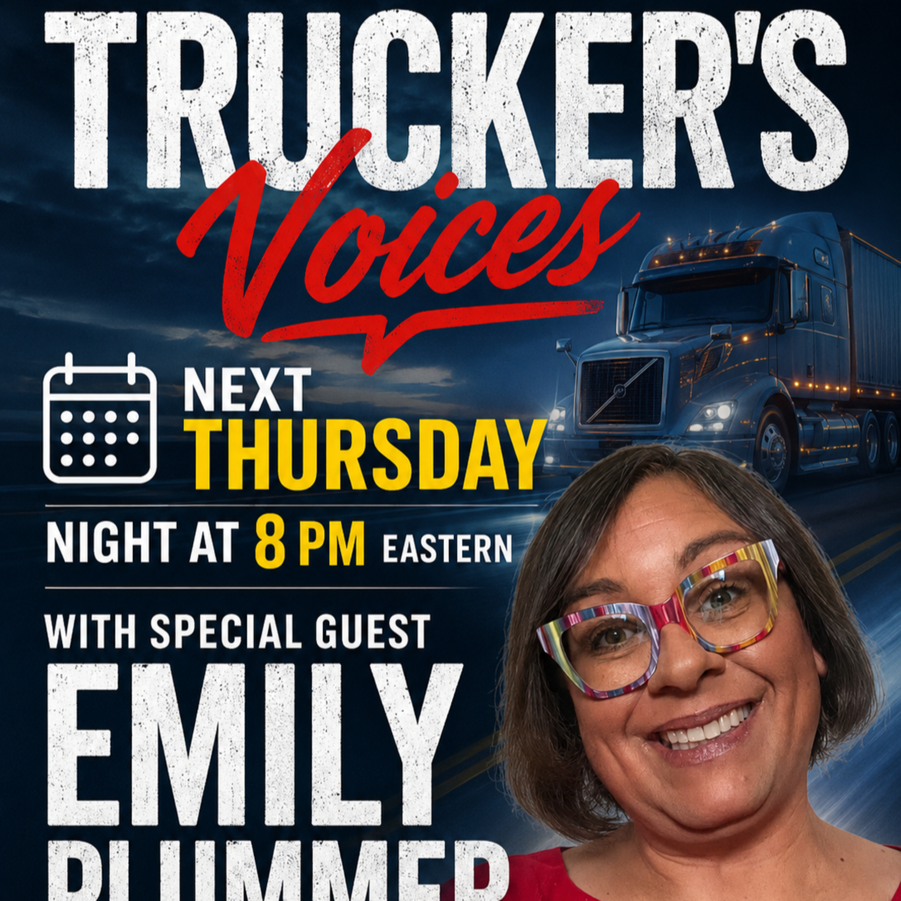 Truckers voices with our Guest Emily Plummer