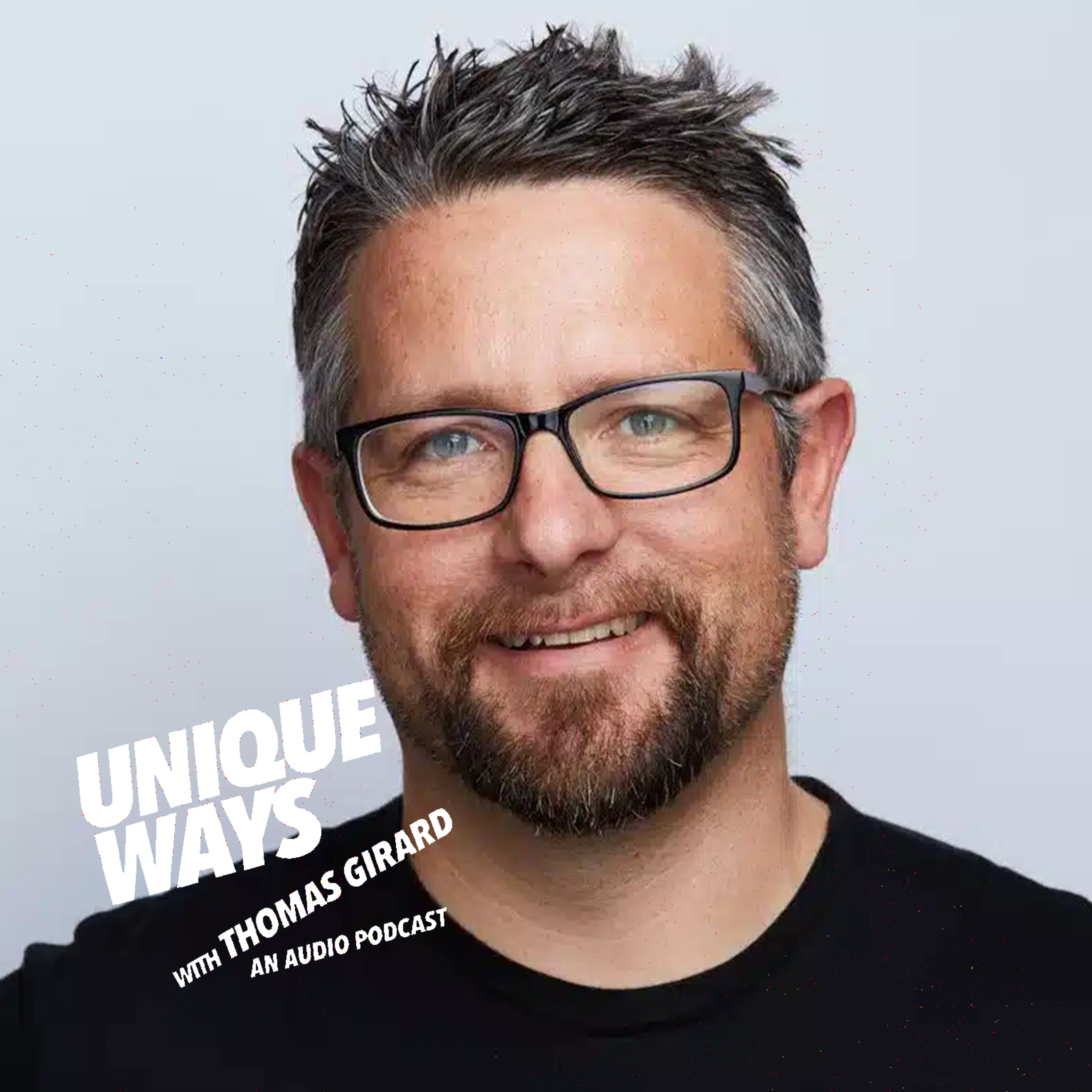UNIQUEWAYS WITH THOMAS GIRARD