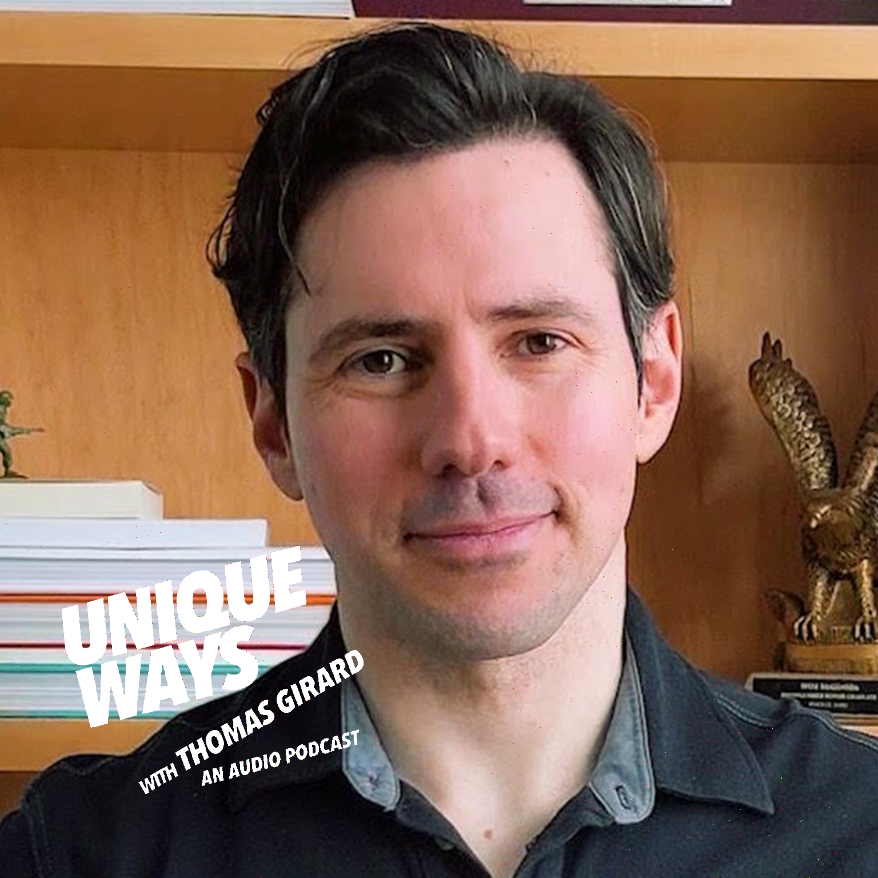 UNIQUEWAYS WITH THOMAS GIRARD