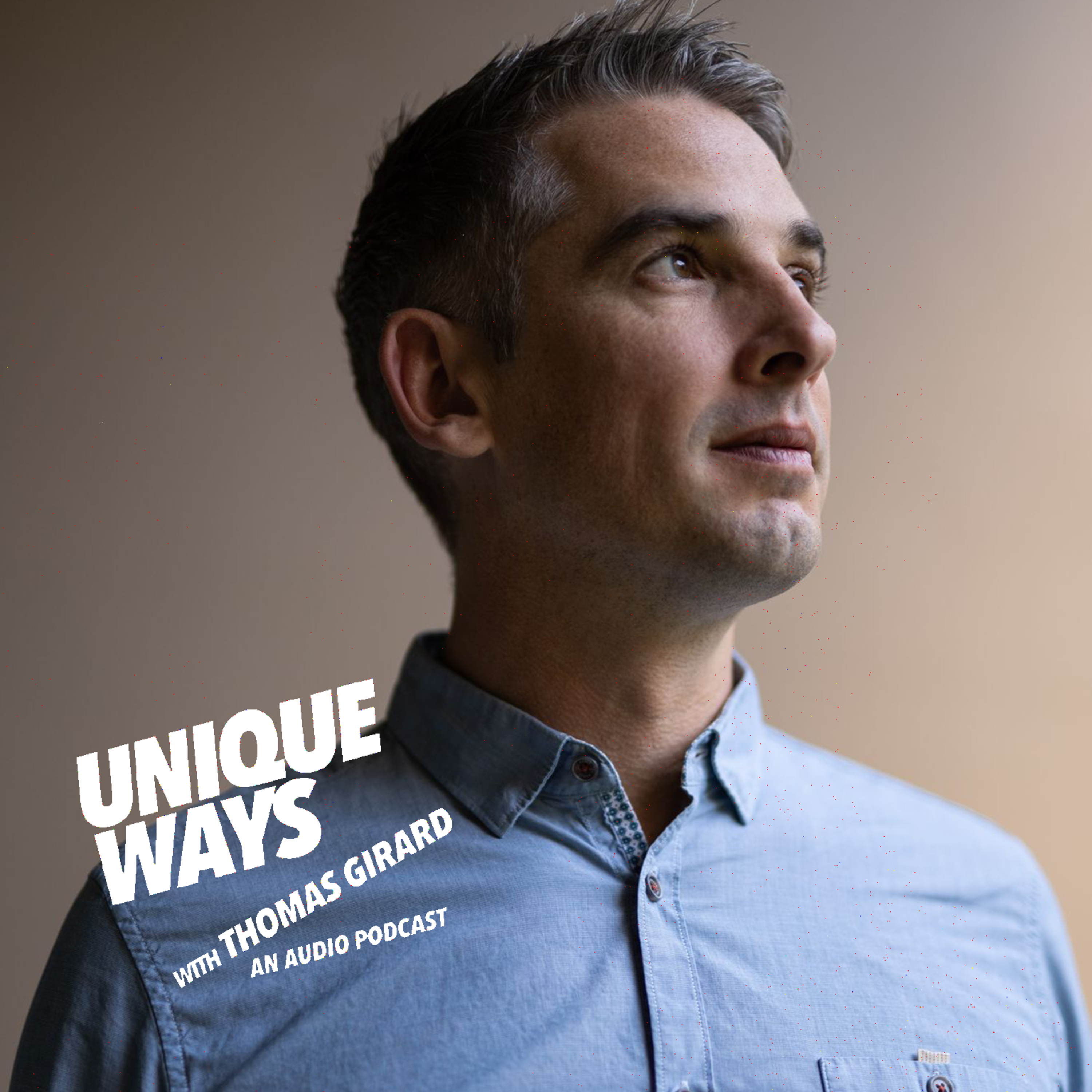 UNIQUEWAYS WITH THOMAS GIRARD
