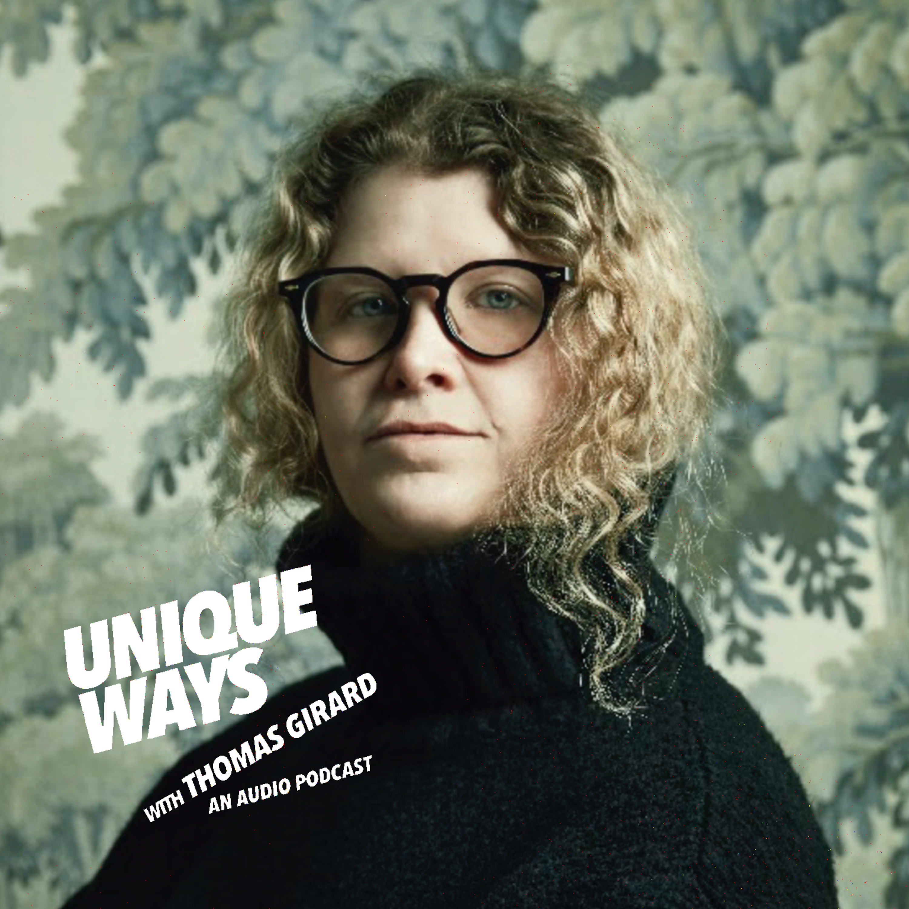 UNIQUEWAYS WITH THOMAS GIRARD