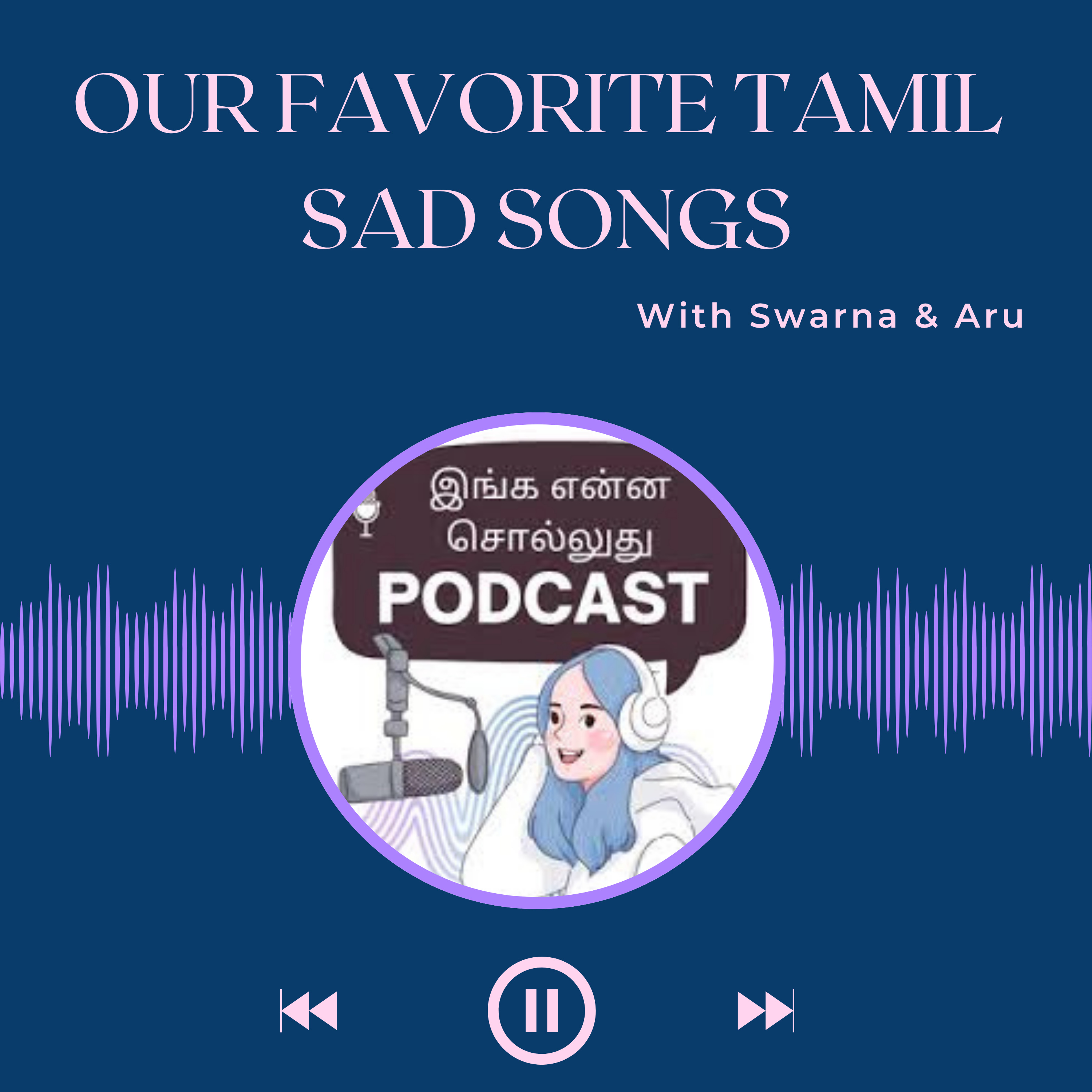 சோக கீதங்கள் | Our Favorites Sad Songs in Tamil | What's yours? | EP -134