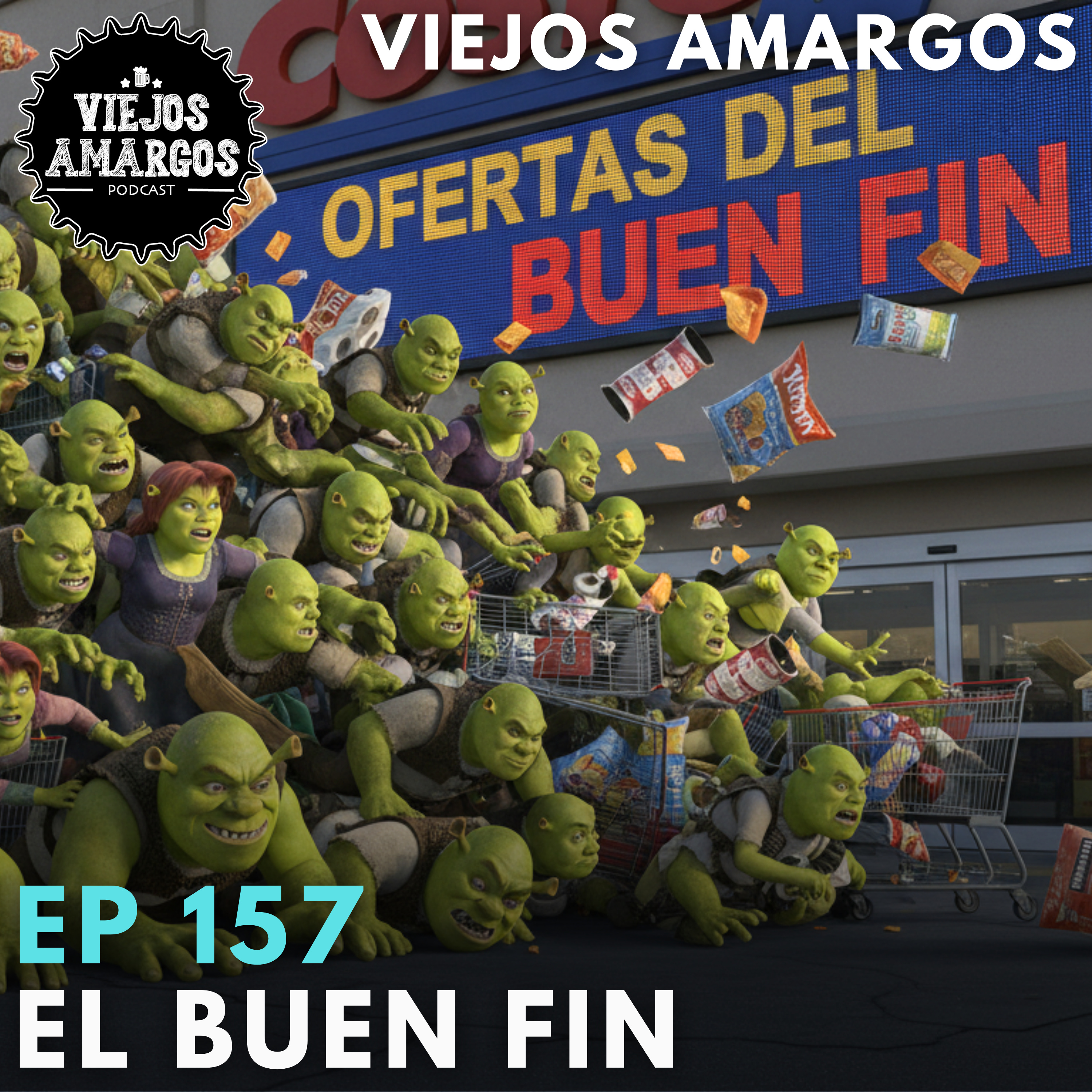 Ep 157. El Buen Fin episode artwork