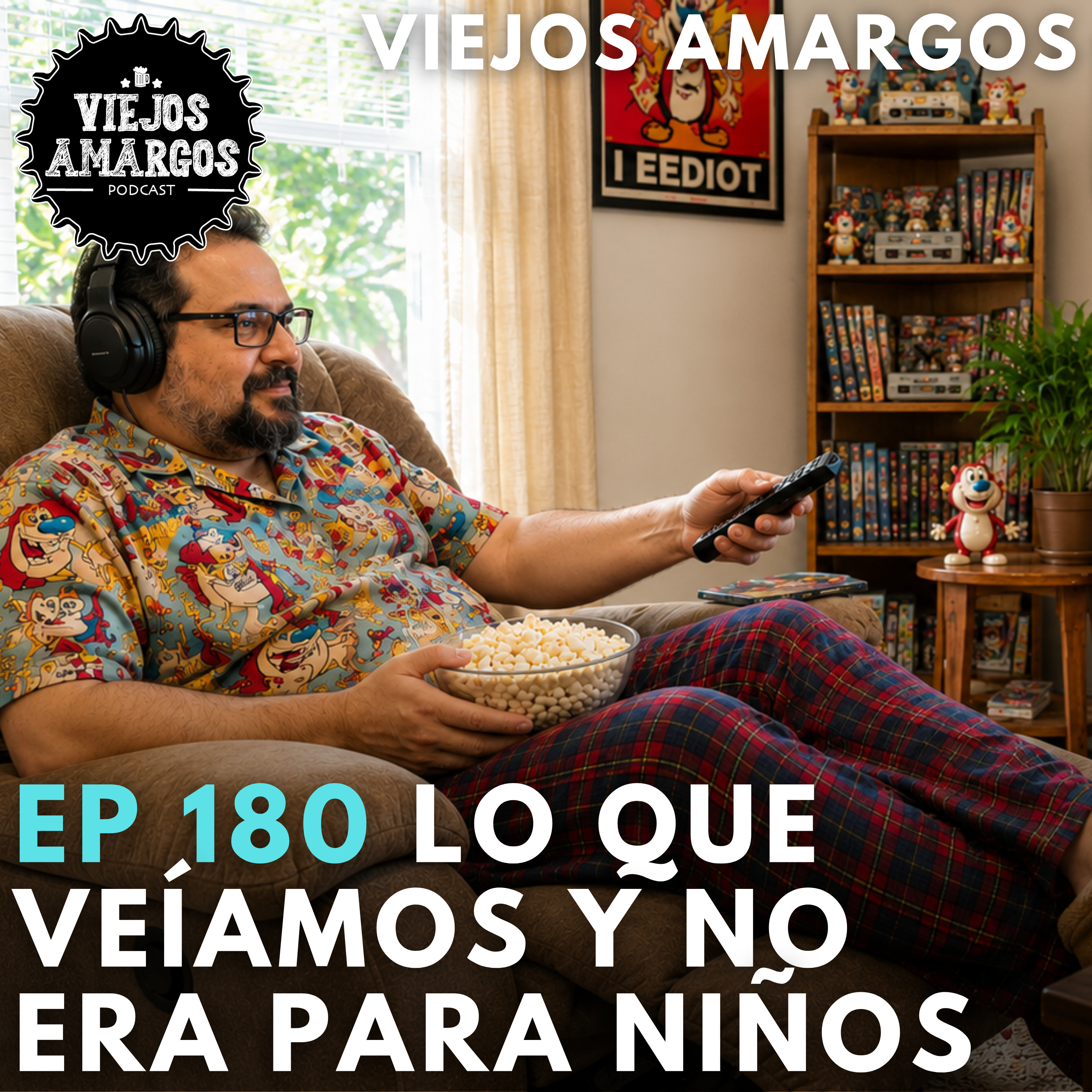 Ep 180. Lo que veíamos y no era para niños episode artwork