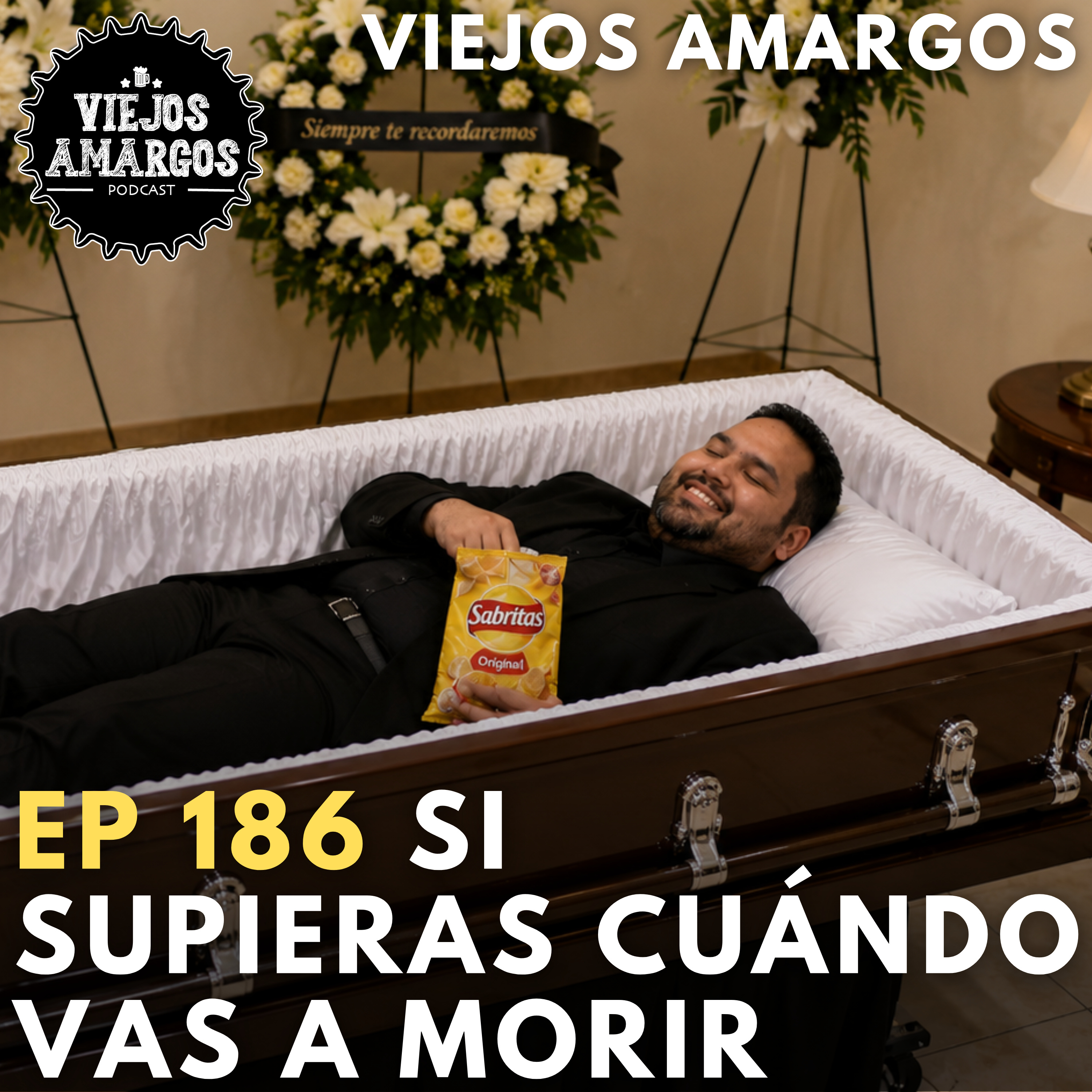 Ep 186. Si supieras cuándo vas a morir episode artwork