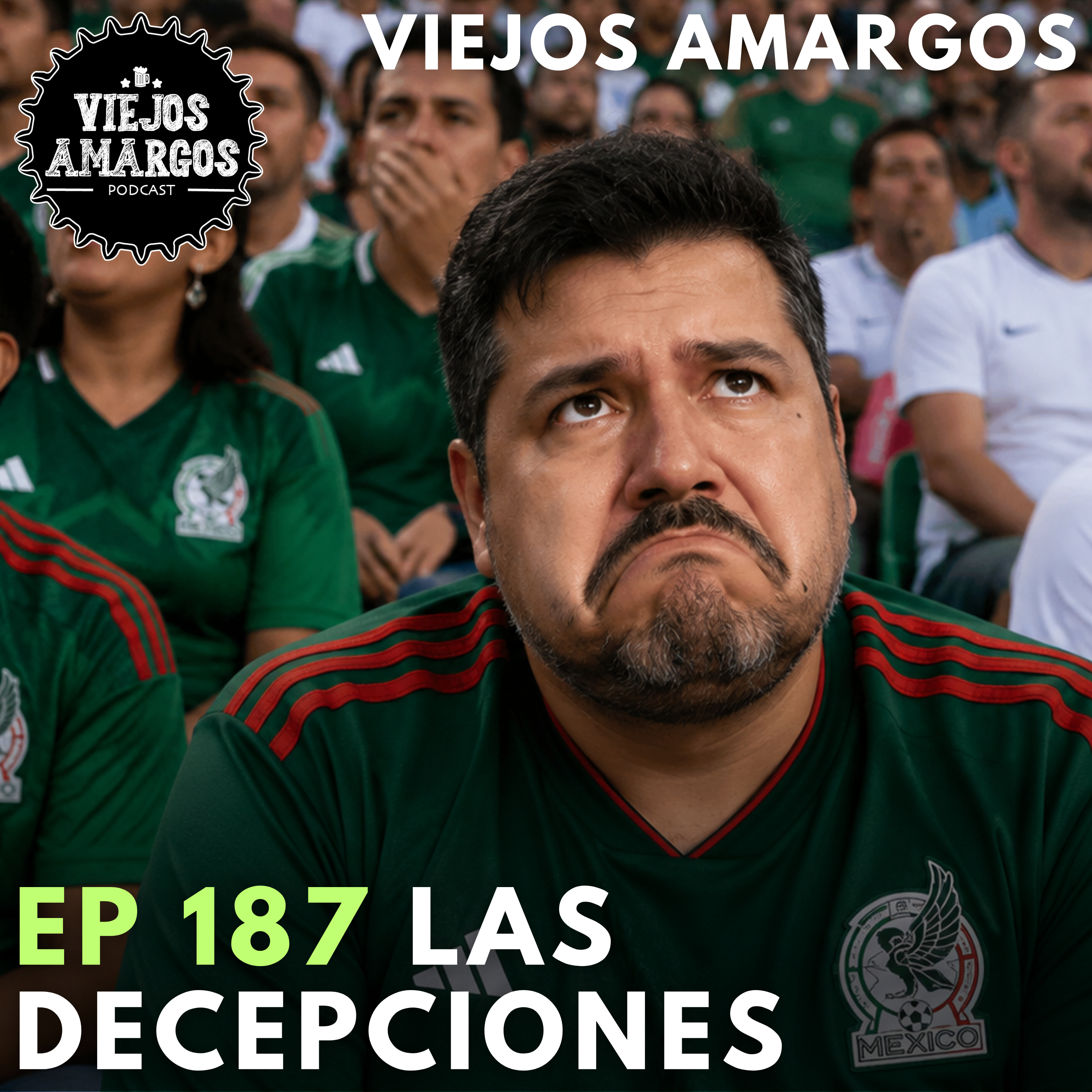 Ep 187. Las decepciones episode artwork