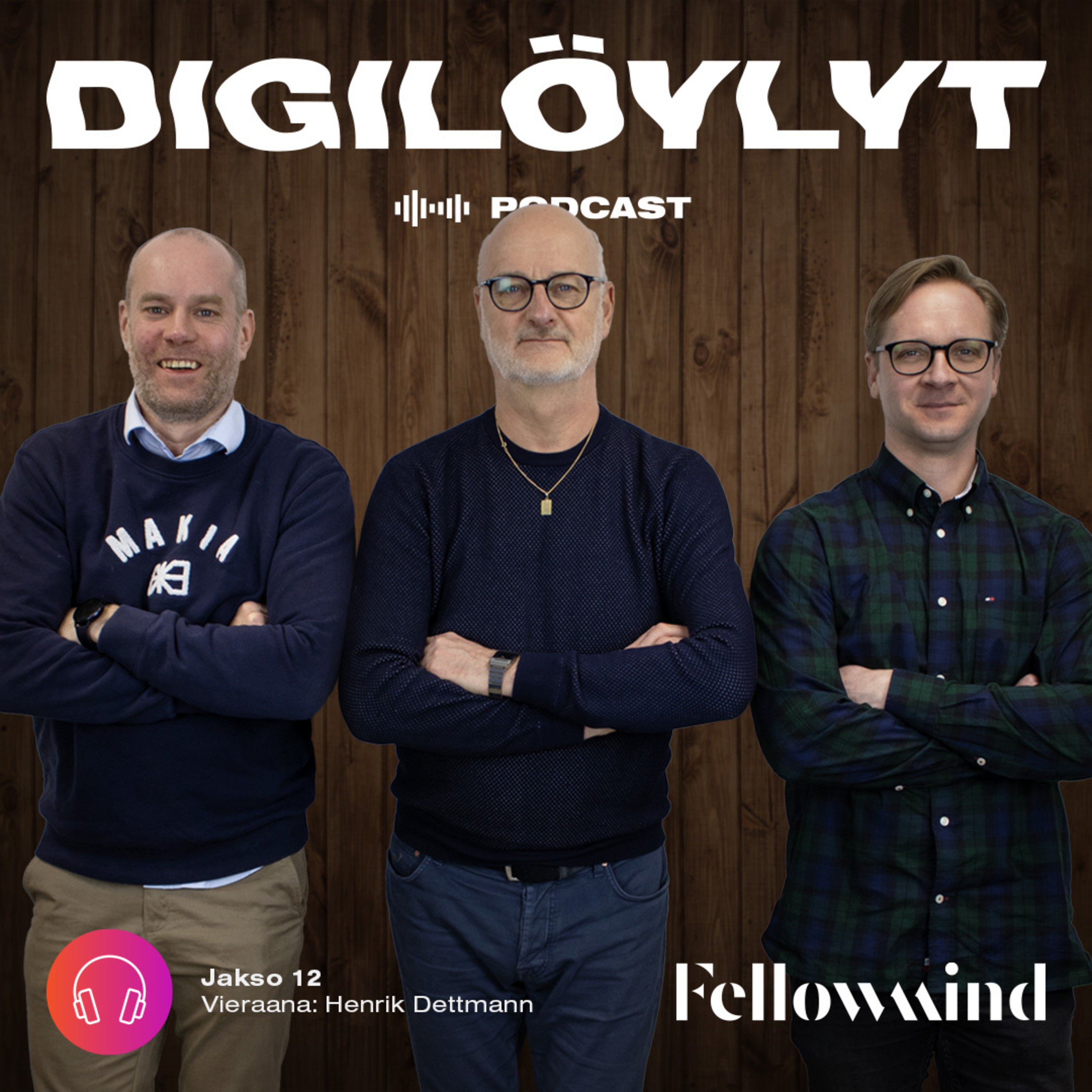 Digilöylyt-podcast by Fellowmind