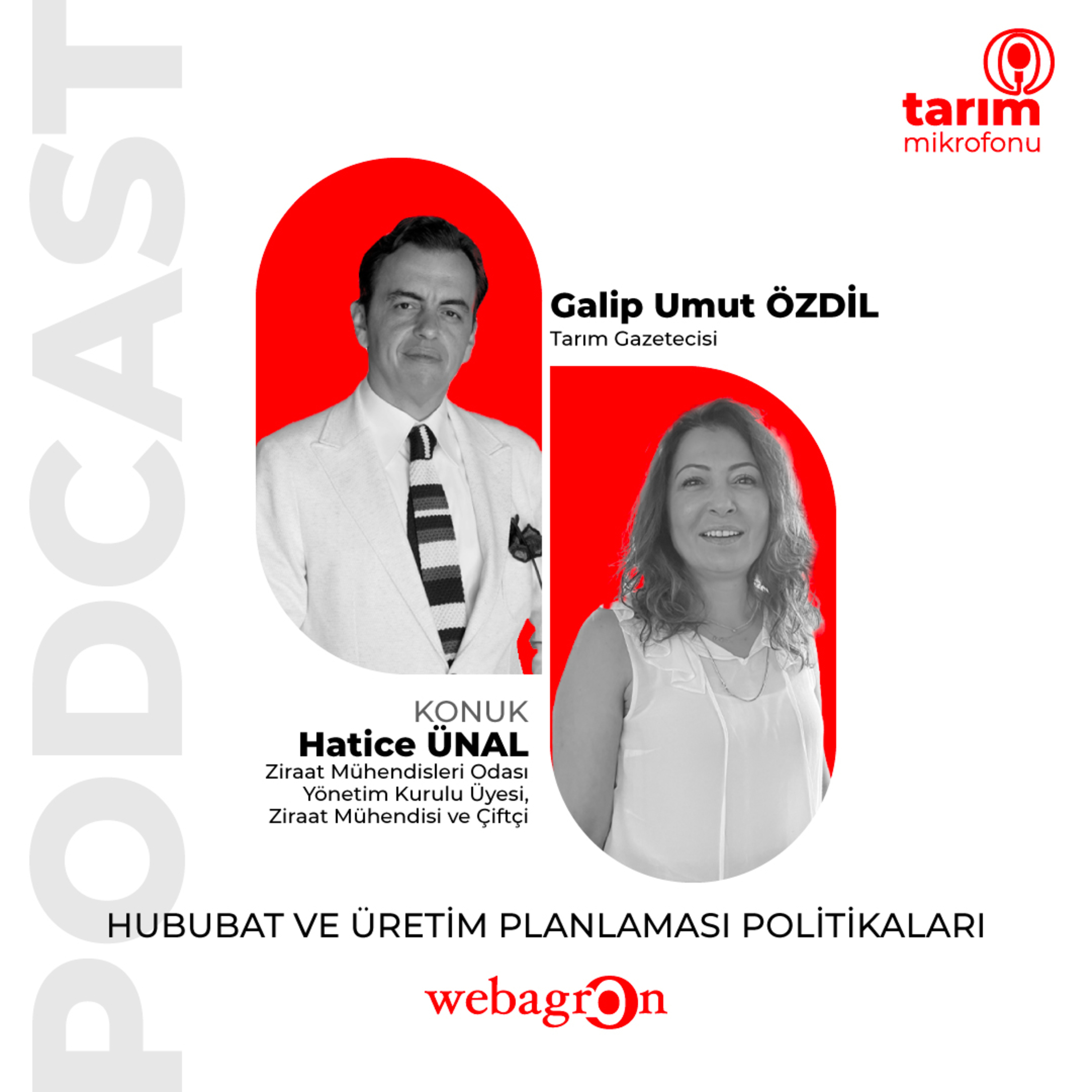 Tarım Mikrofonu - Ziraat Mühendisleri Odası Yönetim Kurulu Üyesi, Ziraat Mühendisi ve Çiftçi Hatice Ünal | Hububat ve Üretim Planlaması Politikaları episode artwork