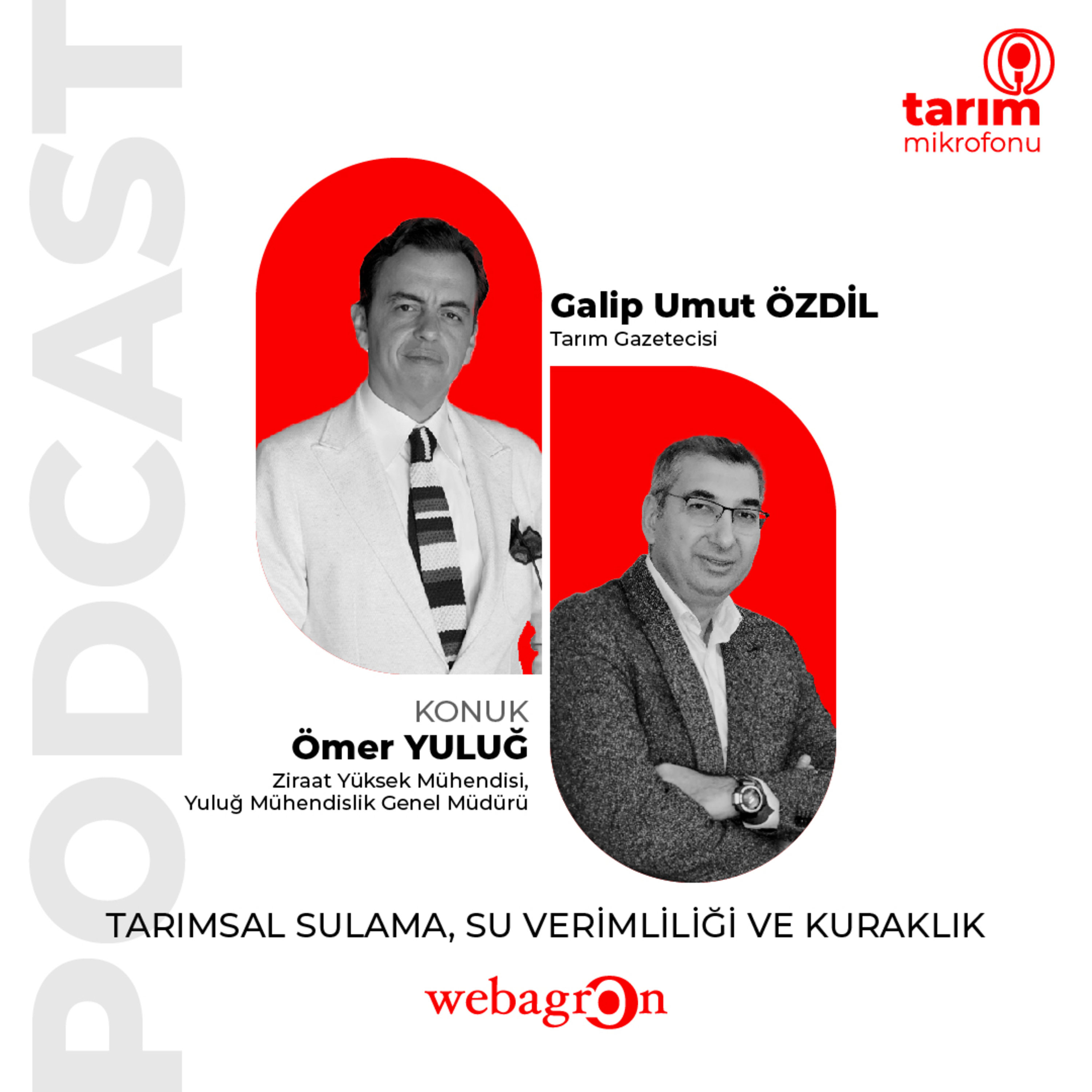 Tarım Mikrofonu - Yuluğ Mühendislik Genel Müdürü ve Ziraat Yüksek Mühendisi Ömer Yuluğ | Tarımsal Sulama, Su Verimliliği ve Kuraklık episode artwork