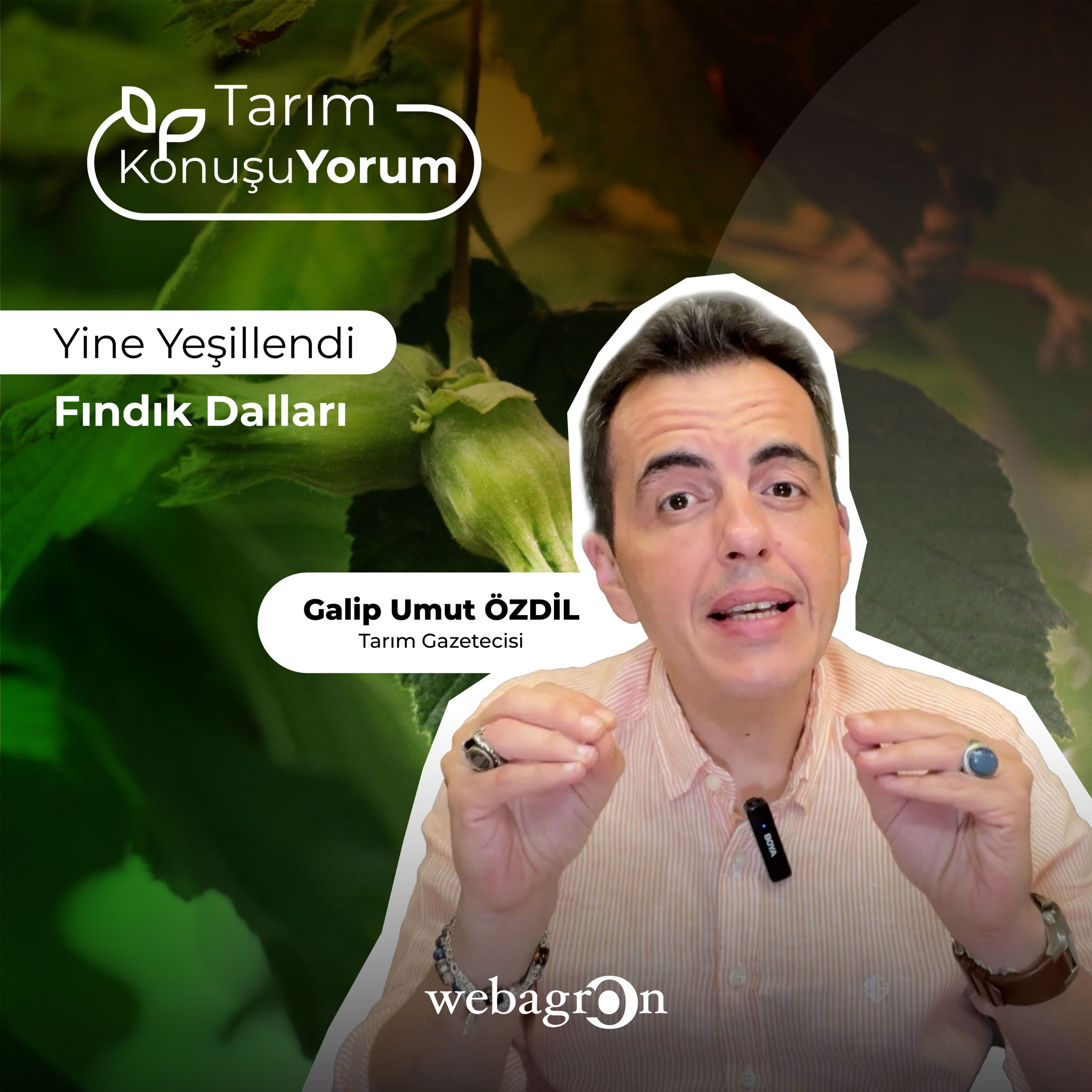 Tarım KonuşuYorum | Tarım Gazetecisi Galip Umut Özdil | Yine Yeşillendi Fındık Dalları episode artwork