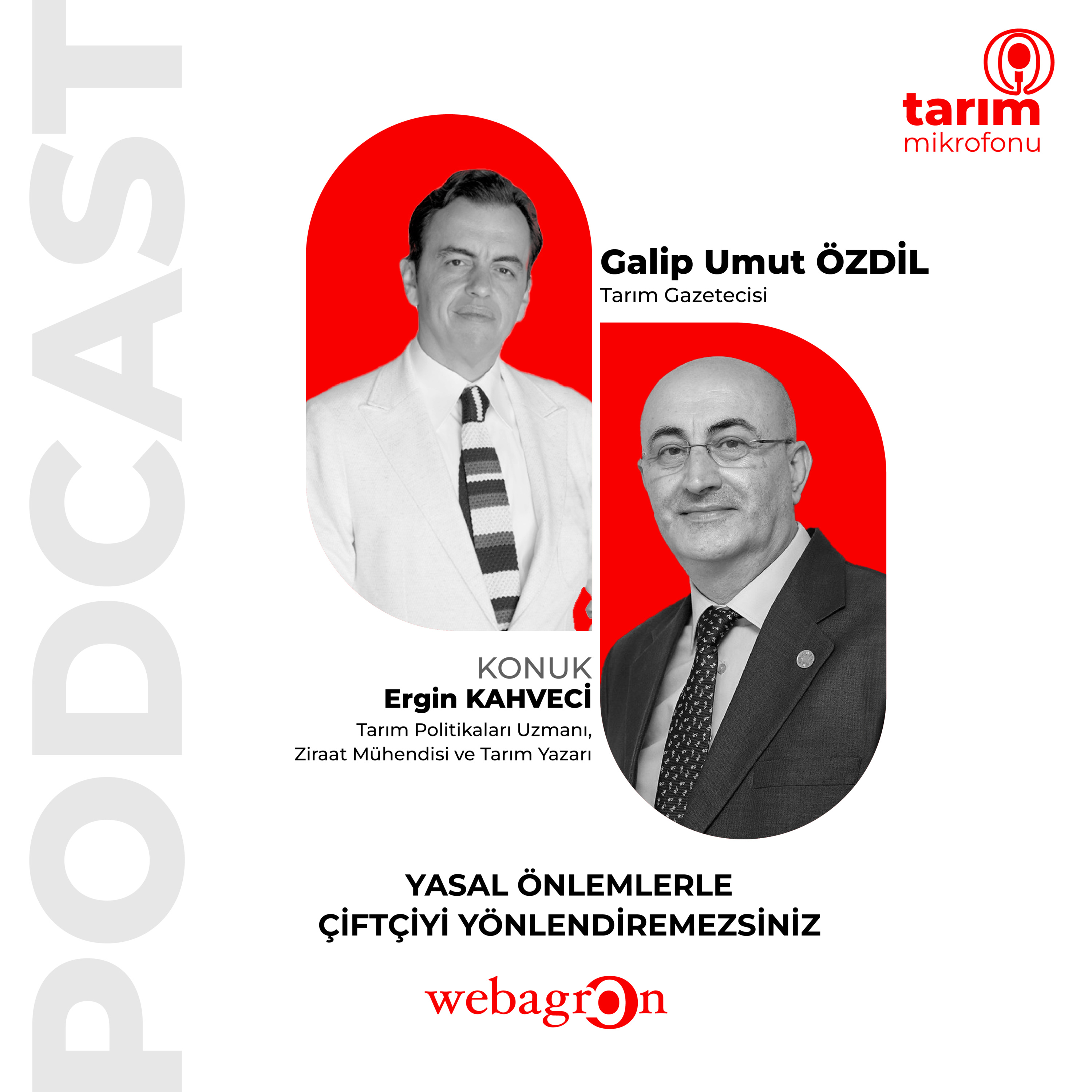 Tarım Mikrofonu - Tarım Politikaları Uzmanı, Ziraat Mühendisi ve Tarım Yazarı Ergin Kahveci | Yasal Önlemlerle Çiftçiyi Yönlendiremezsiniz episode artwork