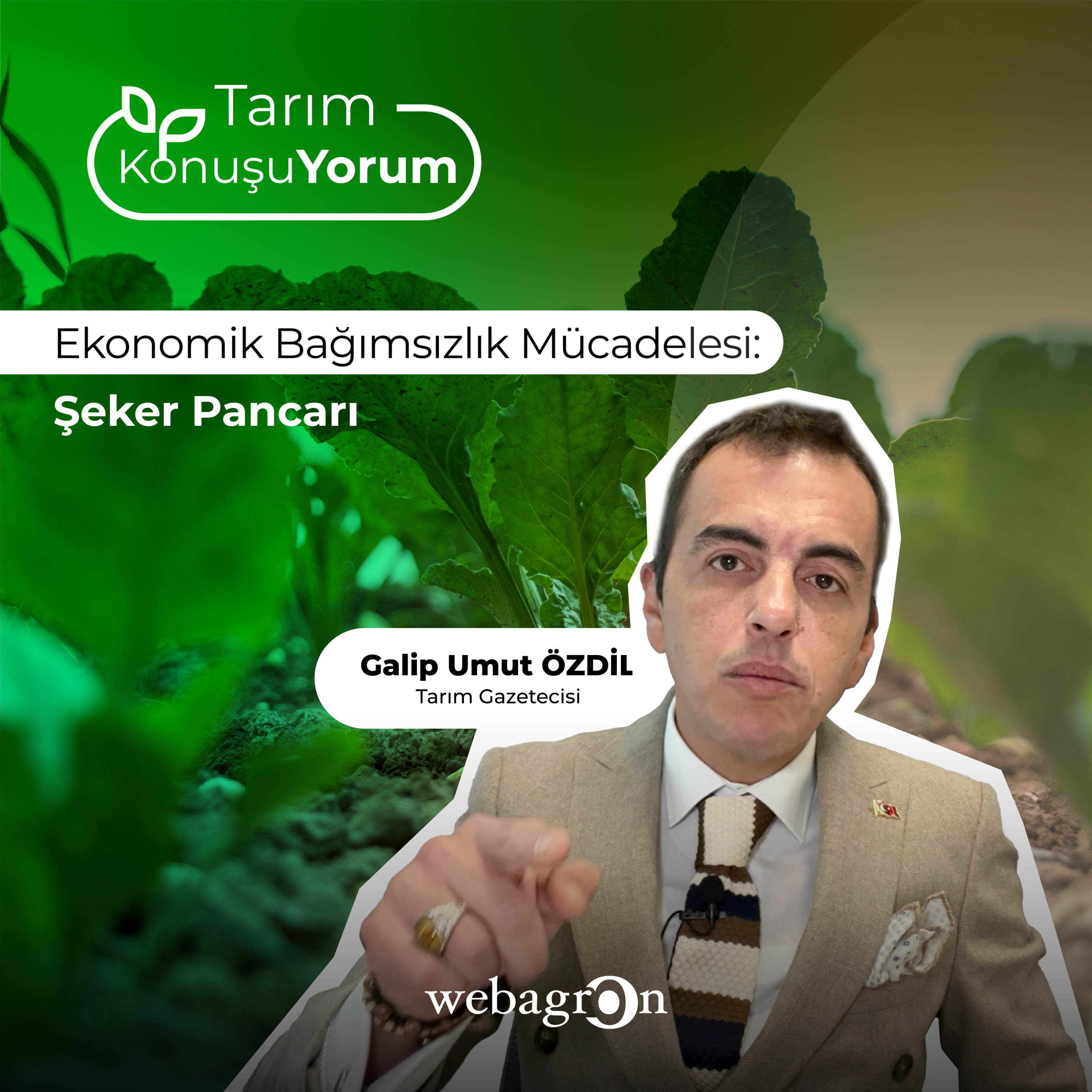 Tarım KonuşuYorum | Tarım Gazetecisi Galip Umut Özdil | Ekonomik Bağımsızlık Mücadelesi: Şeker Pancarı episode artwork