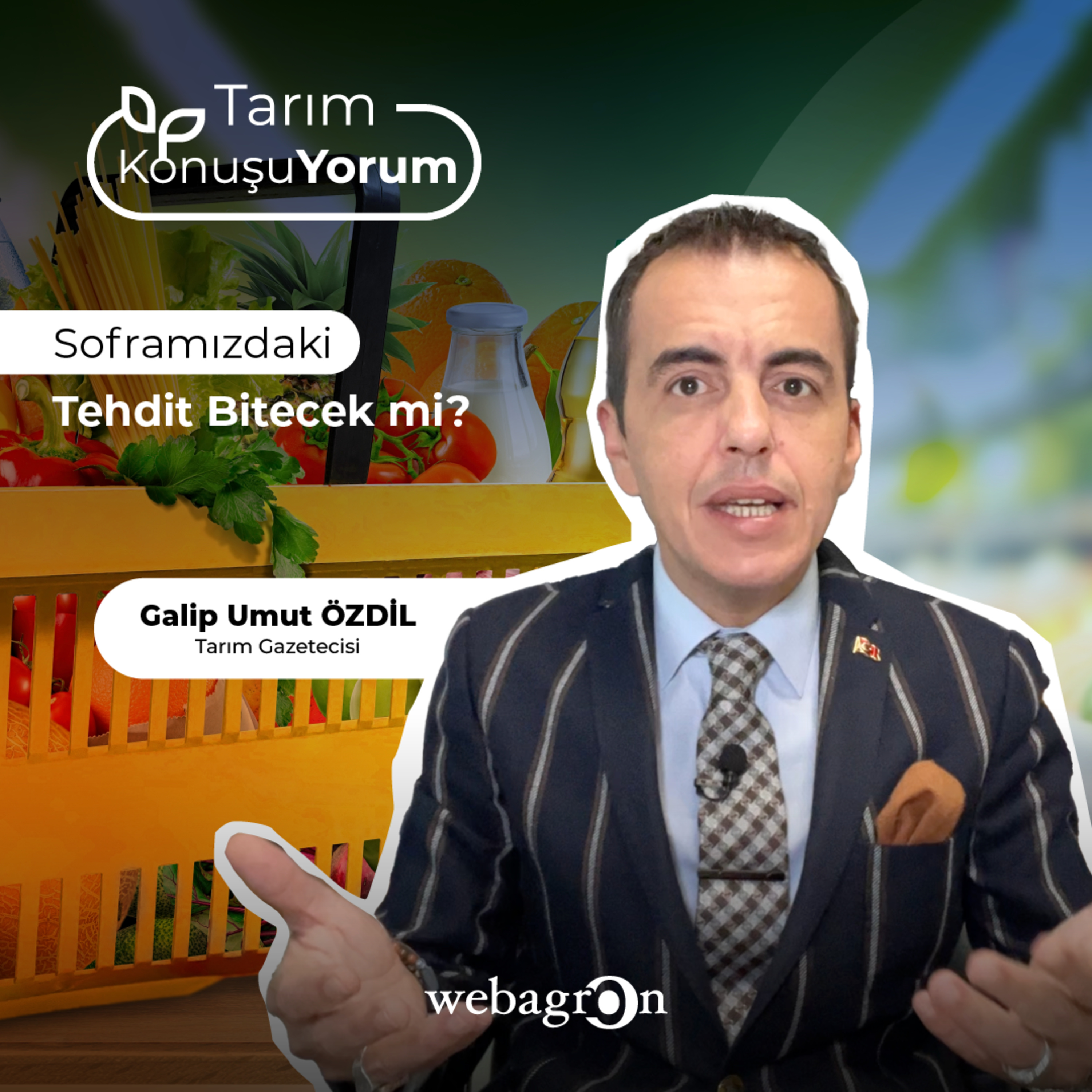 Tarım KonuşuYorum | Tarım Gazetecisi Galip Umut Özdil | Soframızdaki Tehdit Bitecek mi? episode artwork