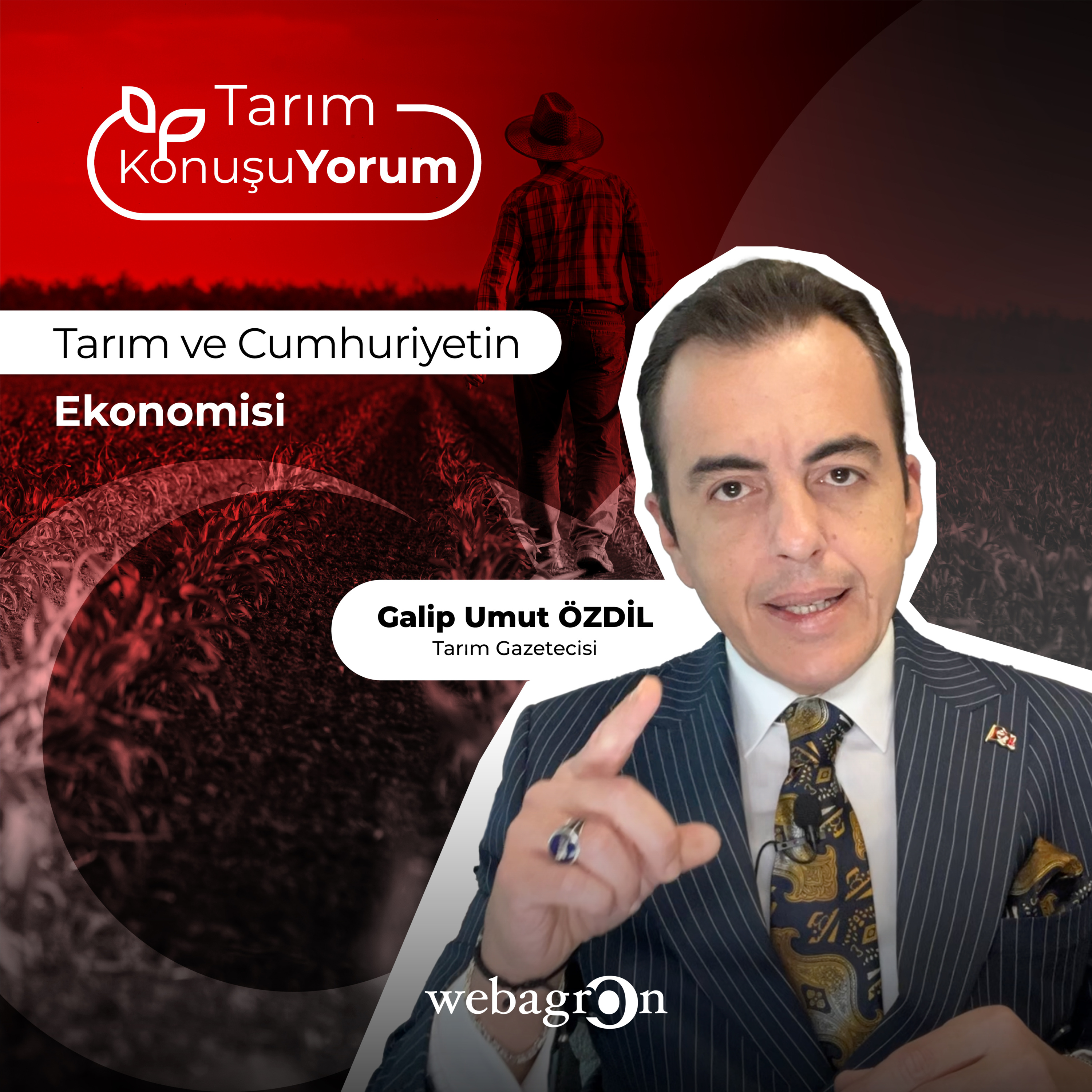 Tarım KonuşuYorum | Tarım Gazetecisi Galip Umut Özdil | Tarım ve Cumhuriyetin Ekonomisi episode artwork