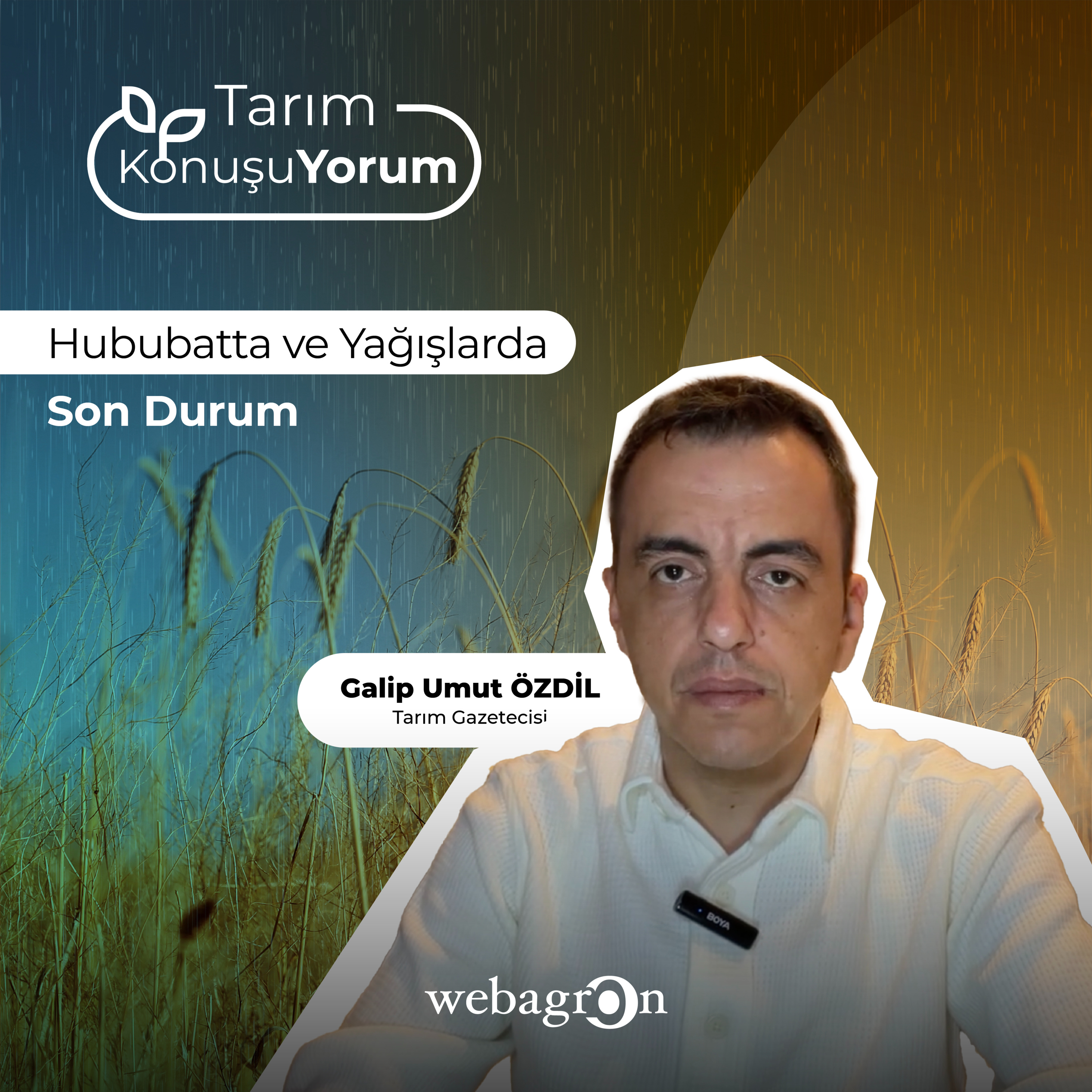 Tarım KonuşuYorum | Tarım Gazetecisi Galip Umut Özdil | Hububatta ve Yağışlarda Son Durum  episode artwork