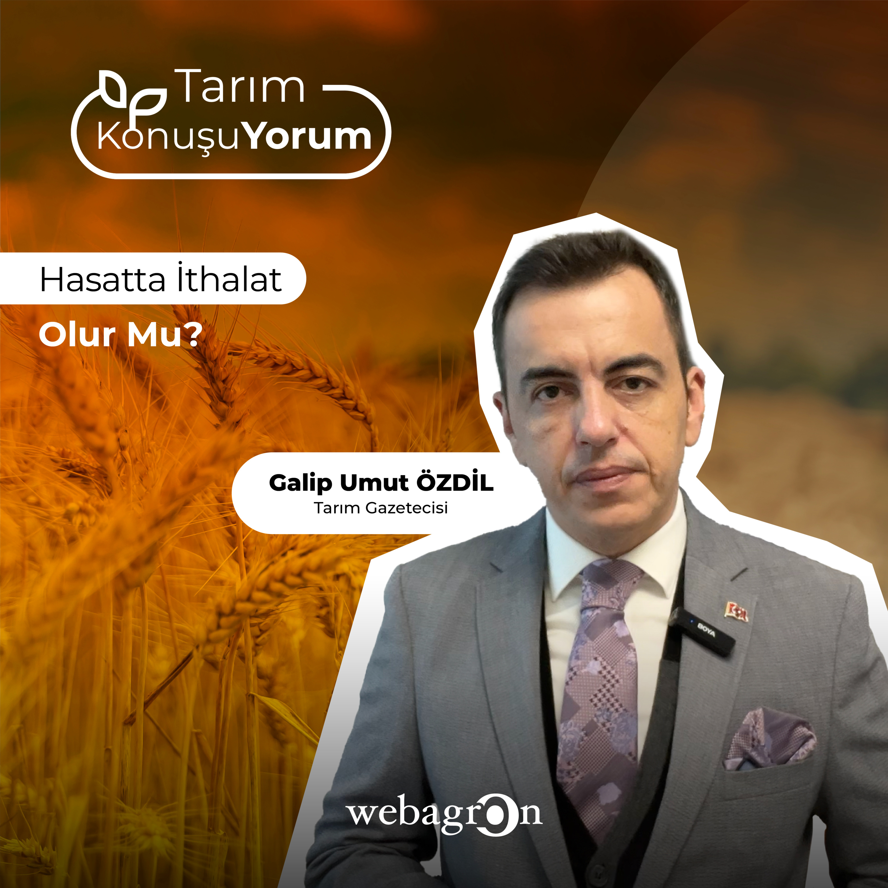 Tarım KonuşuYorum | Tarım Gazetecisi Galip Umut Özdil | Hasatta İthalat Olur Mu? episode artwork