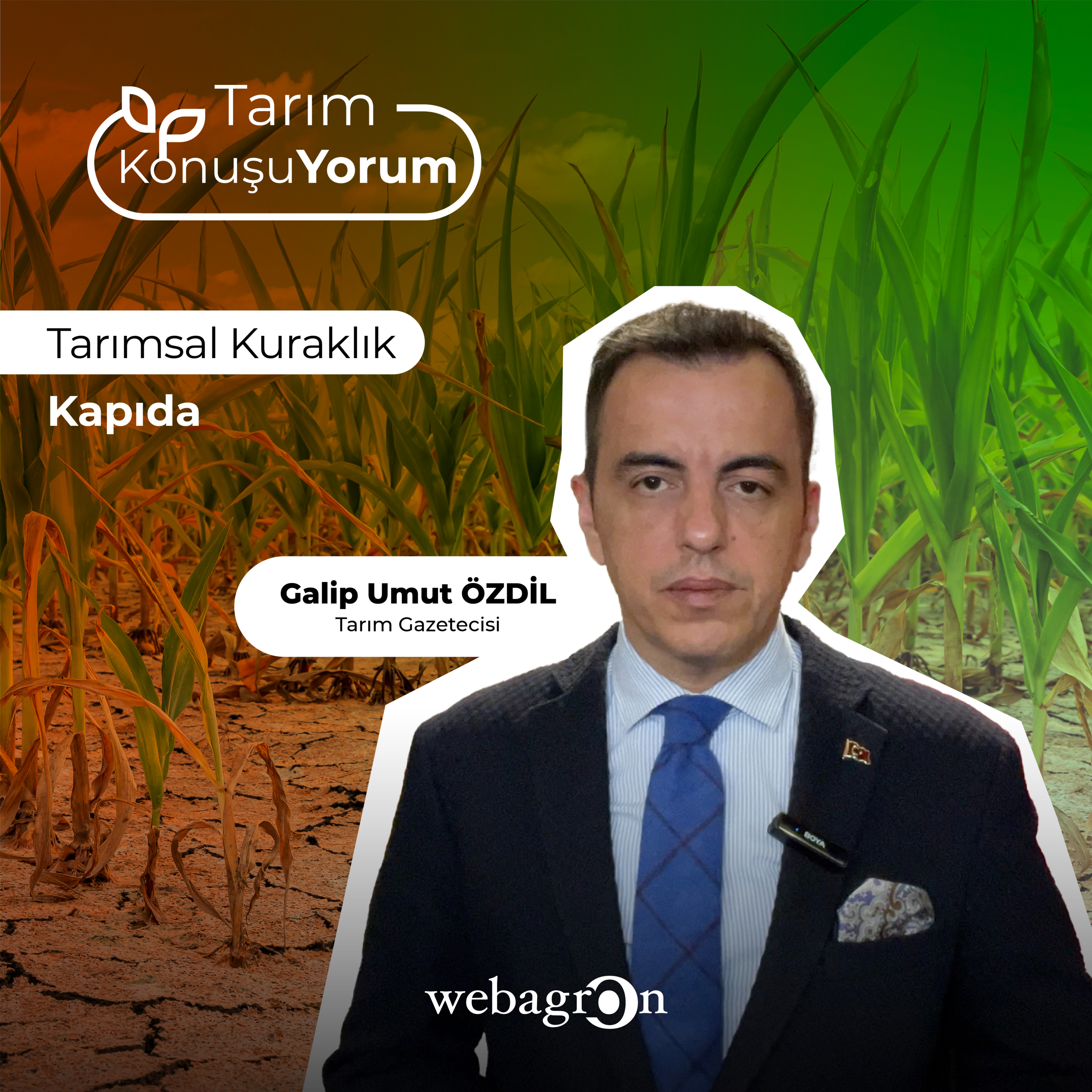 Tarım KonuşuYorum | Tarım Gazetecisi Galip Umut Özdil | Tarımsal Kuraklık Kapıda episode artwork
