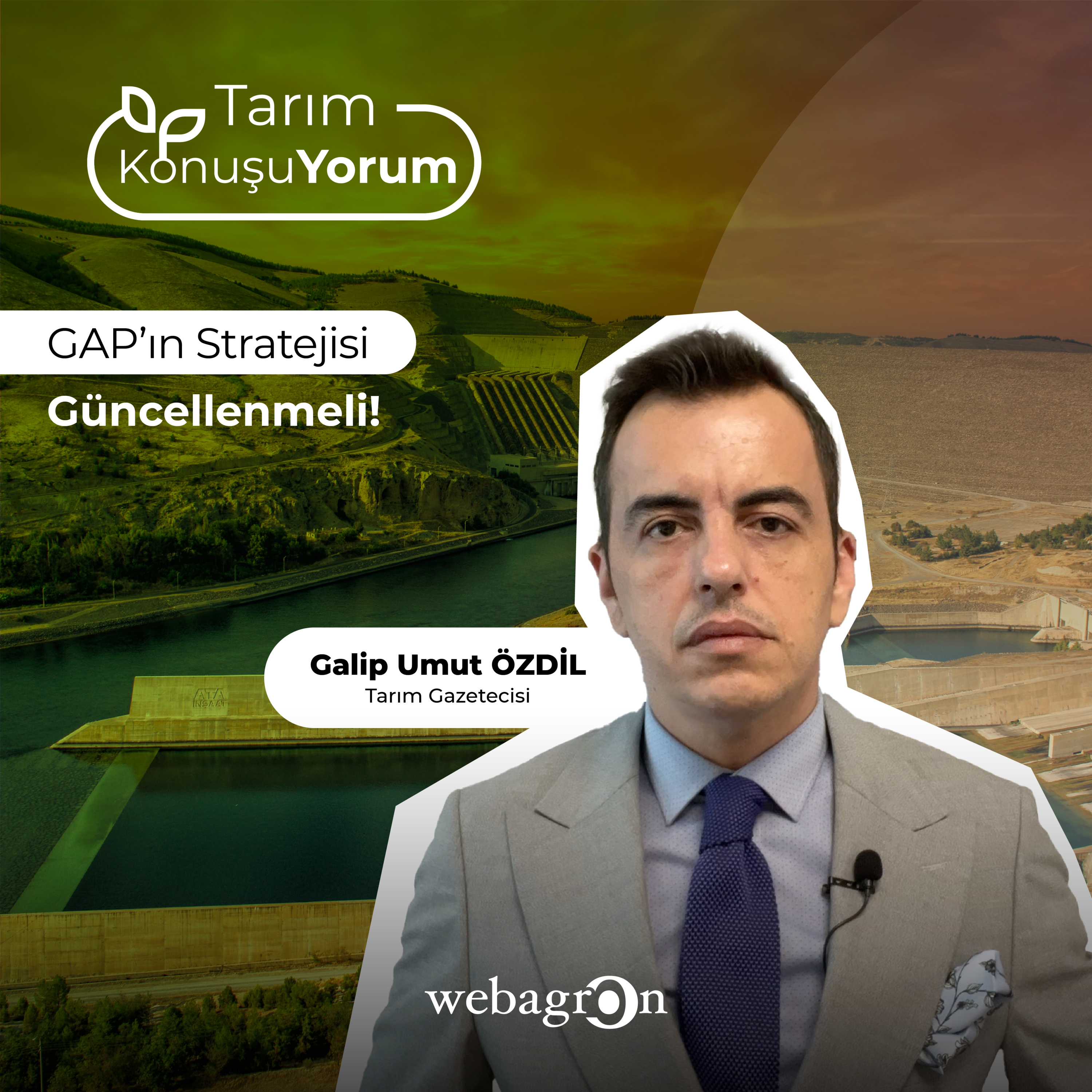 Tarım KonuşuYorum | Tarım Gazetecisi Galip Umut Özdil | GAP’ın Stratejisi Güncellenmeli! episode artwork