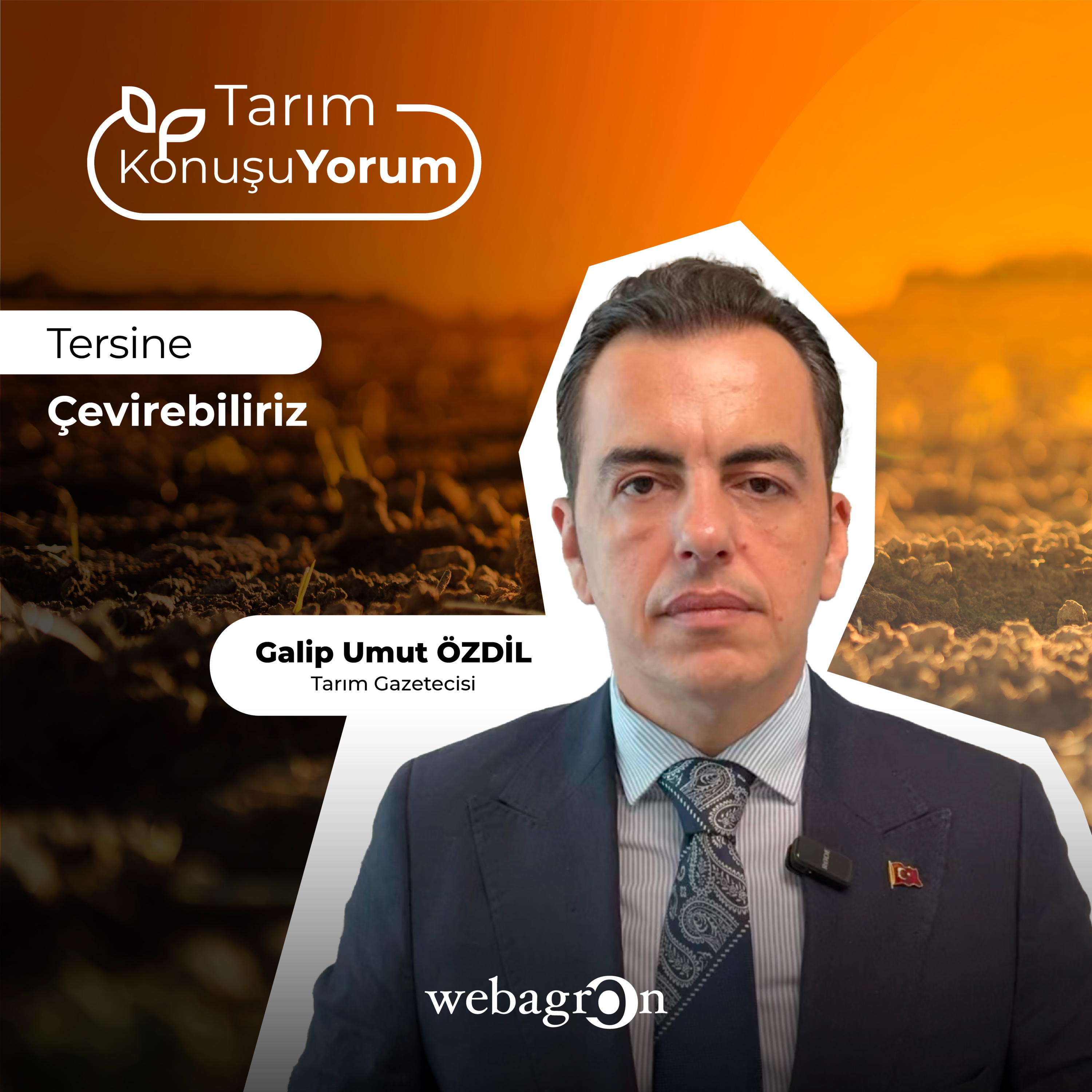 Tarım KonuşuYorum | Tarım Gazetecisi Galip Umut Özdil | Tersine Çevirebiliriz episode artwork