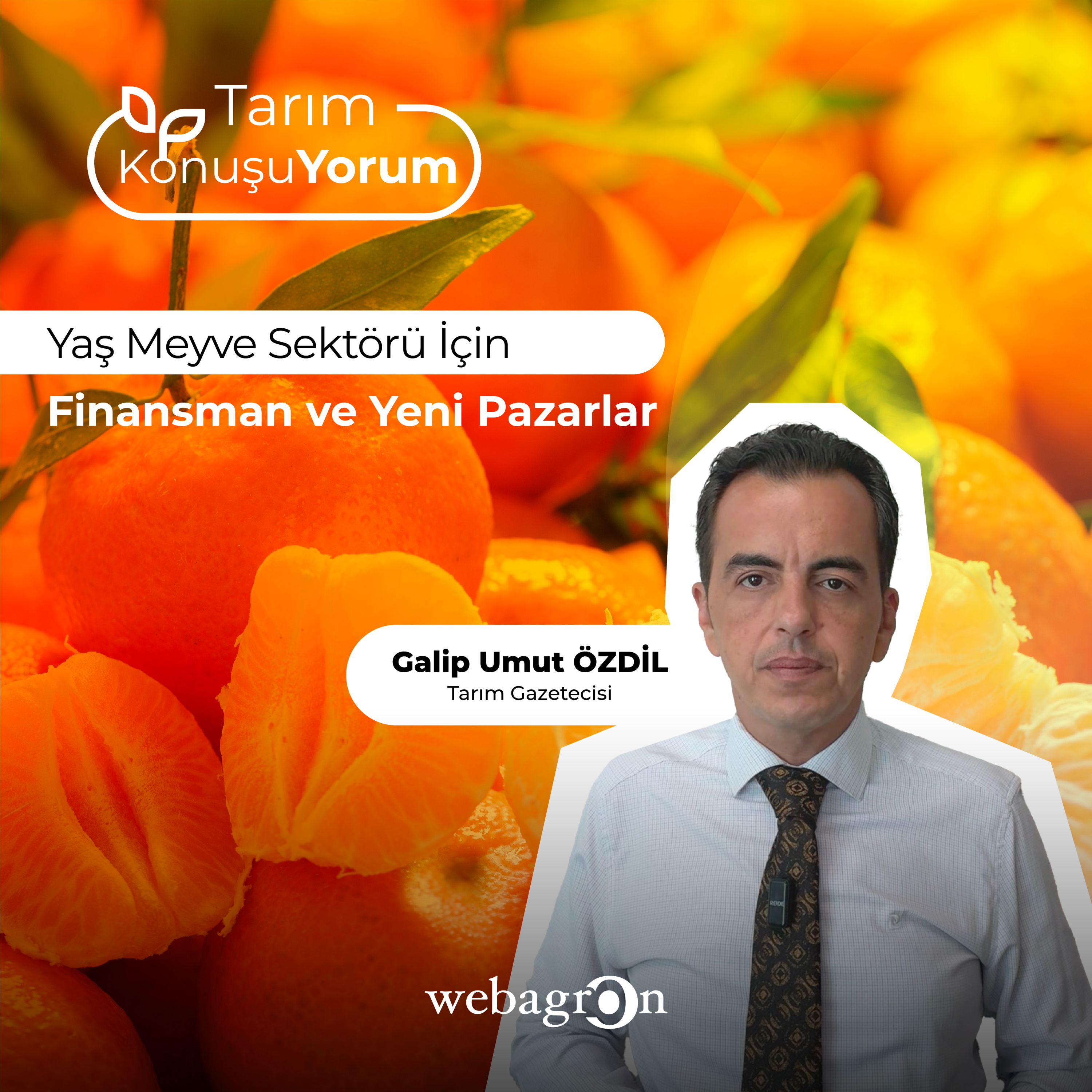 Tarım KonuşuYorum | Tarım Gazetecisi Galip Umut Özdil | Yaş Meyve Sektörü İçin Finansman ve Yeni Pazarlar episode artwork
