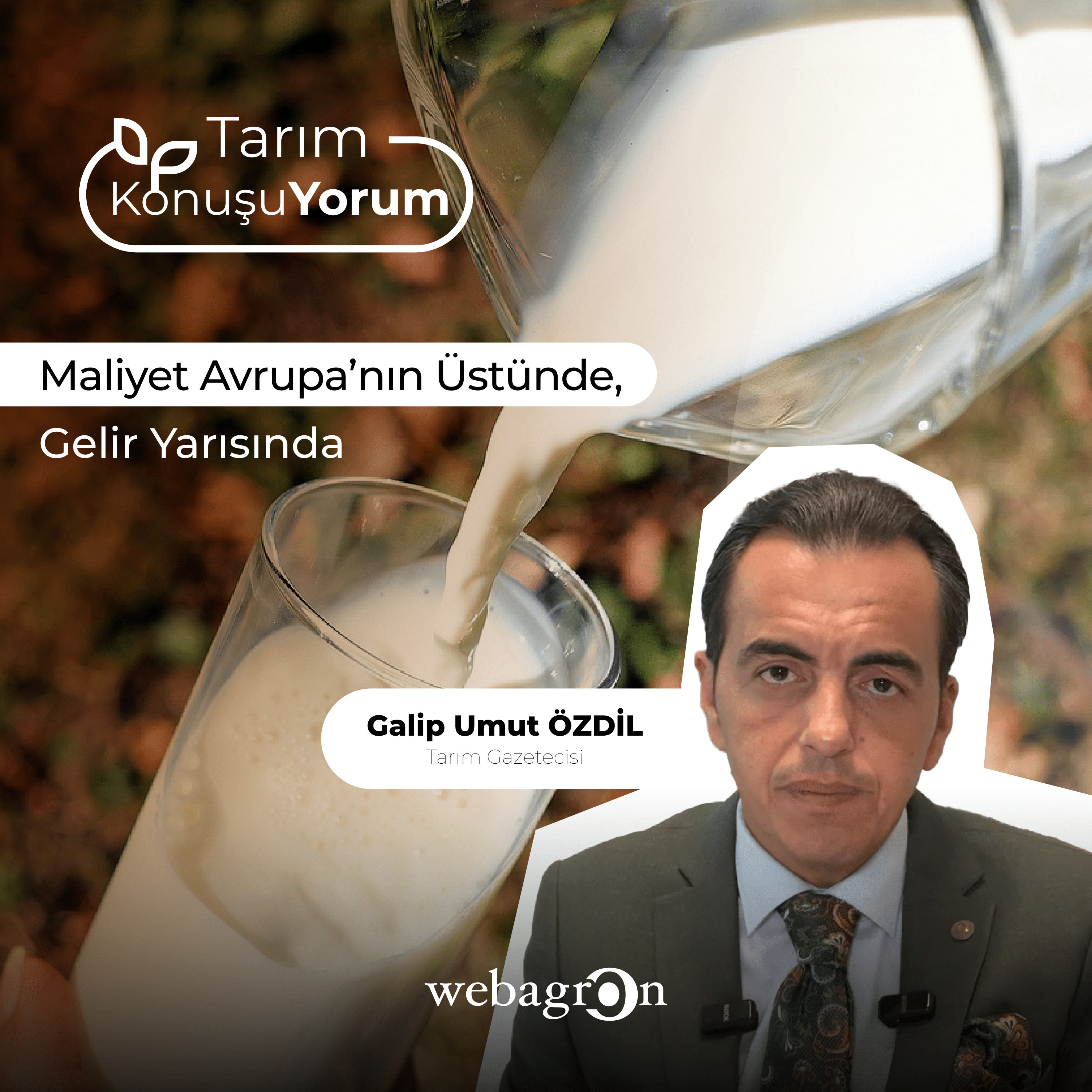 Tarım KonuşuYorum | Tarım Gazetecisi Galip Umut Özdil | Maliyet Avrupa’nın Üstünde, Gelir Yarısında episode artwork