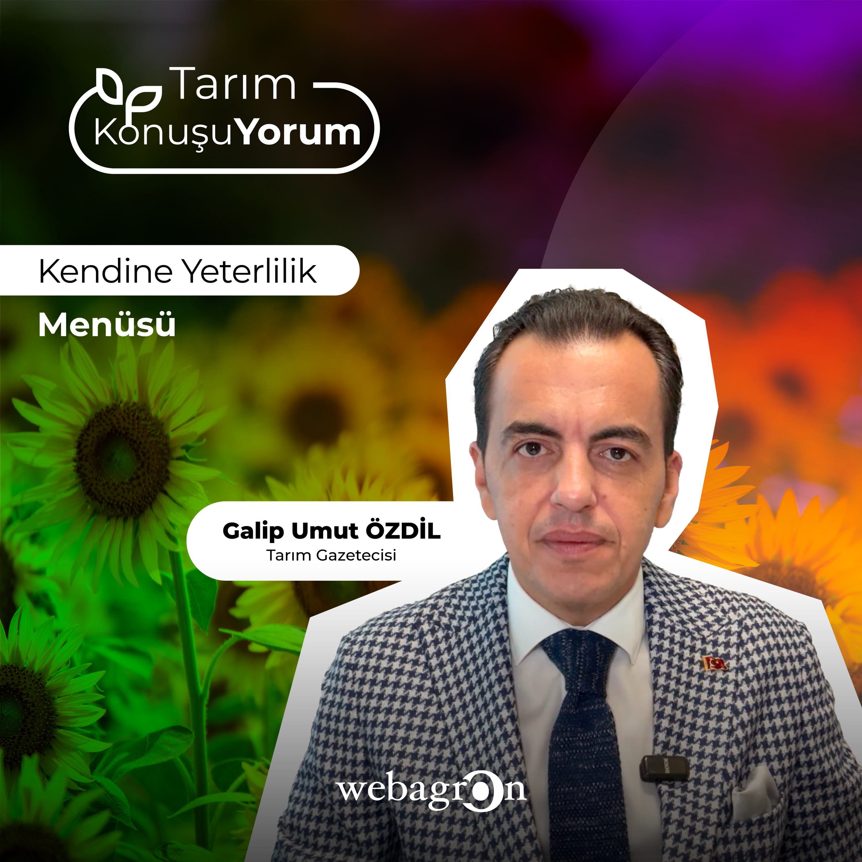 Tarım KonuşuYorum | Tarım Gazetecisi Galip Umut Özdil | Kendine Yeterlilik Menüsü episode artwork