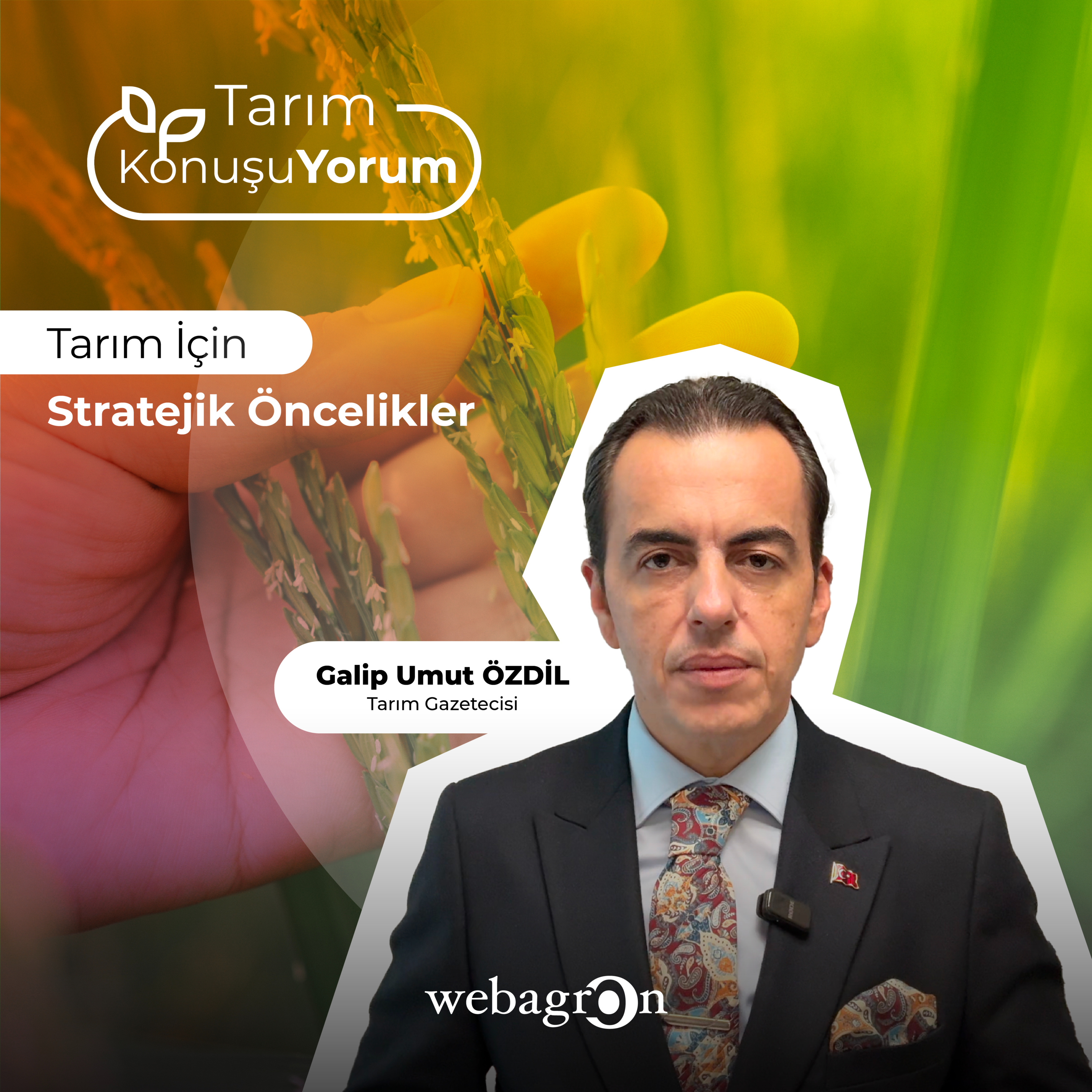 Tarım KonuşuYorum | Tarım Gazetecisi Galip Umut Özdil | Tarım İçin Stratejik Öncelikler episode artwork