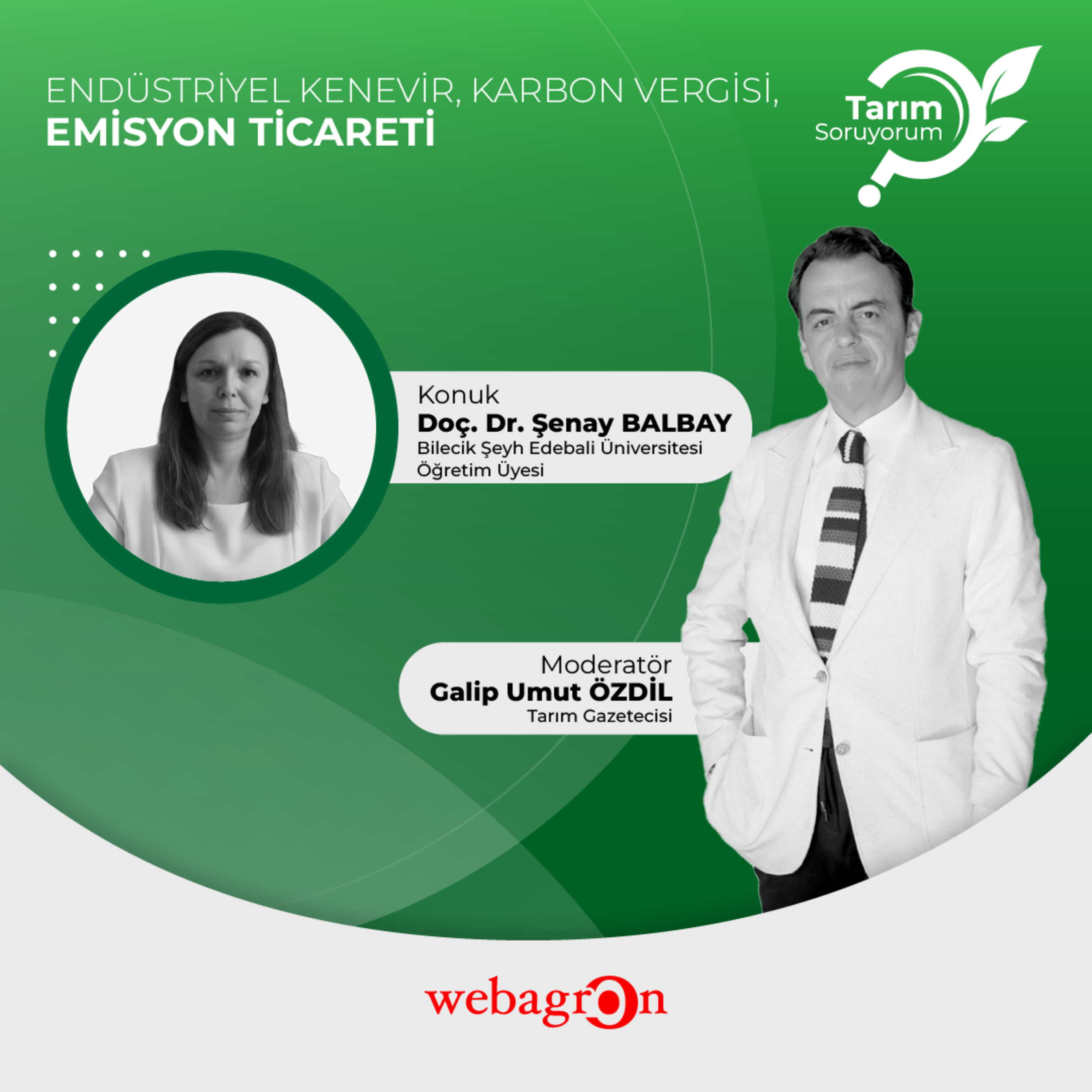 Tarım SoruYorum | Endüstriyel Kenevir, Karbon Vergisi, Emisyon Ticareti | Doç. Dr. Şenay BALBAY episode artwork