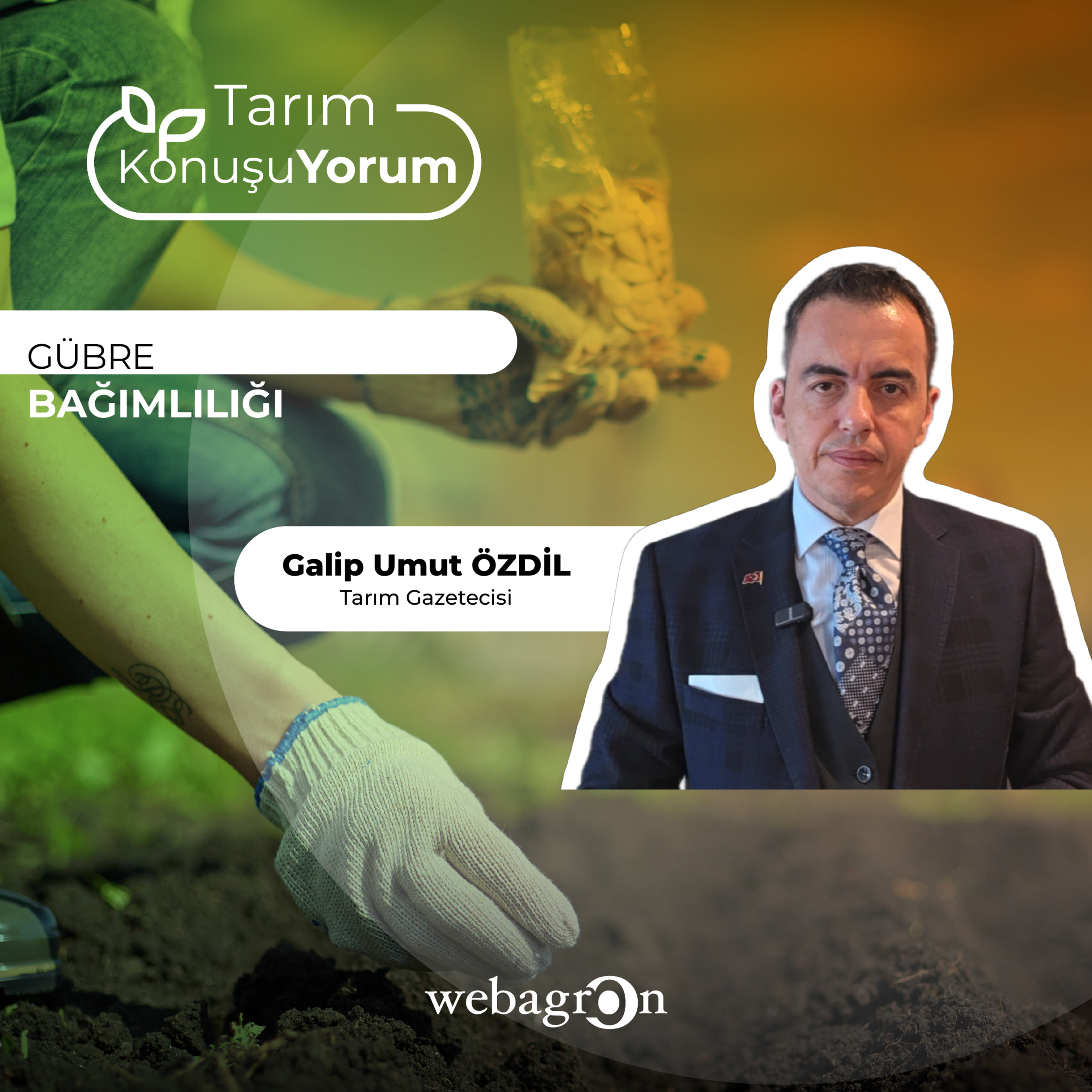 Tarım KonuşuYorum | Tarım Gazetecisi Galip Umut Özdil | Gübre Bağımlılığı episode artwork