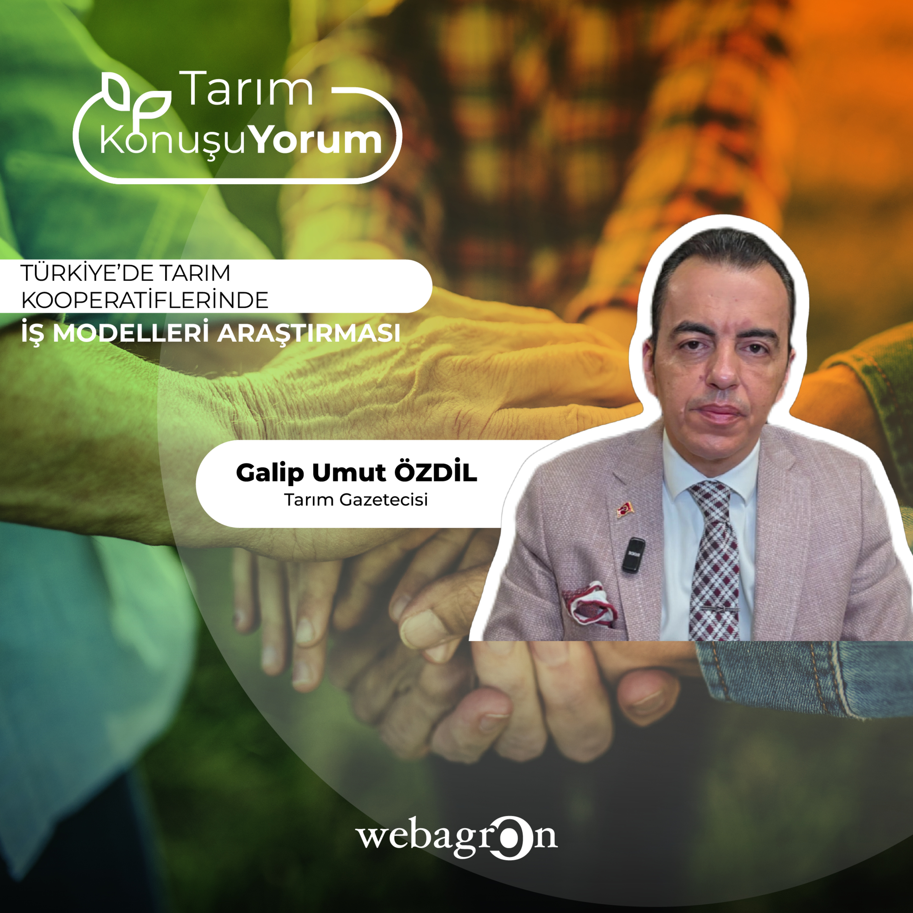 Tarım KonuşuYorum | Tarım Gazetecisi Galip Umut Özdil | TÜRKİYE’DE TARIM KOOPERATİFLERİNDE İŞ MODELLERİ ARAŞTIRMASI episode artwork