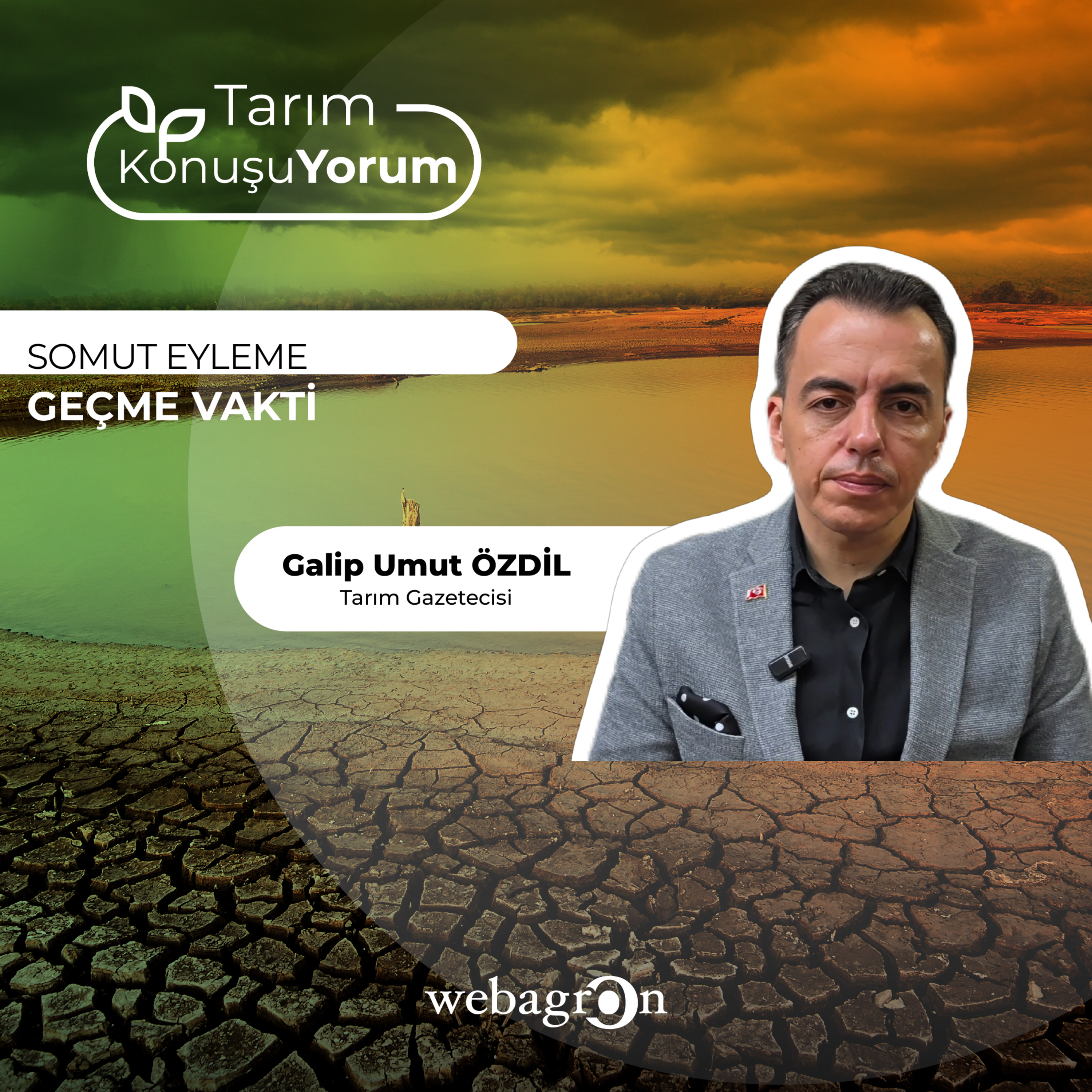  Tarım KonuşuYorum | Tarım Gazetecisi Galip Umut Özdil | SOMUT EYLEME GEÇME VAKTİ episode artwork